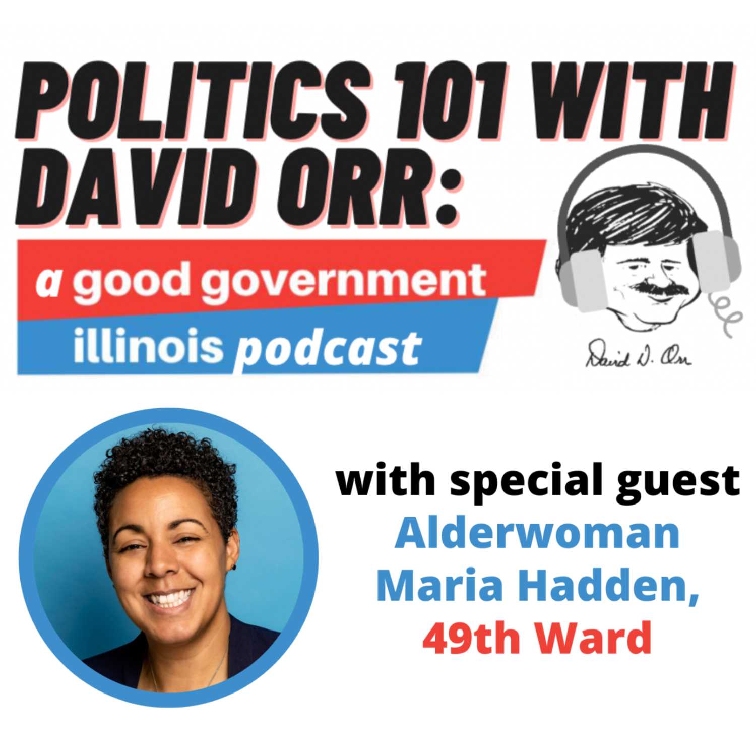 The 2023 Chicago Municipal Elections: Part Two with Alderwoman Maria Hadden The 2023 Chicago Municipal Elections: Part Two with Alderwoman Maria Hadden