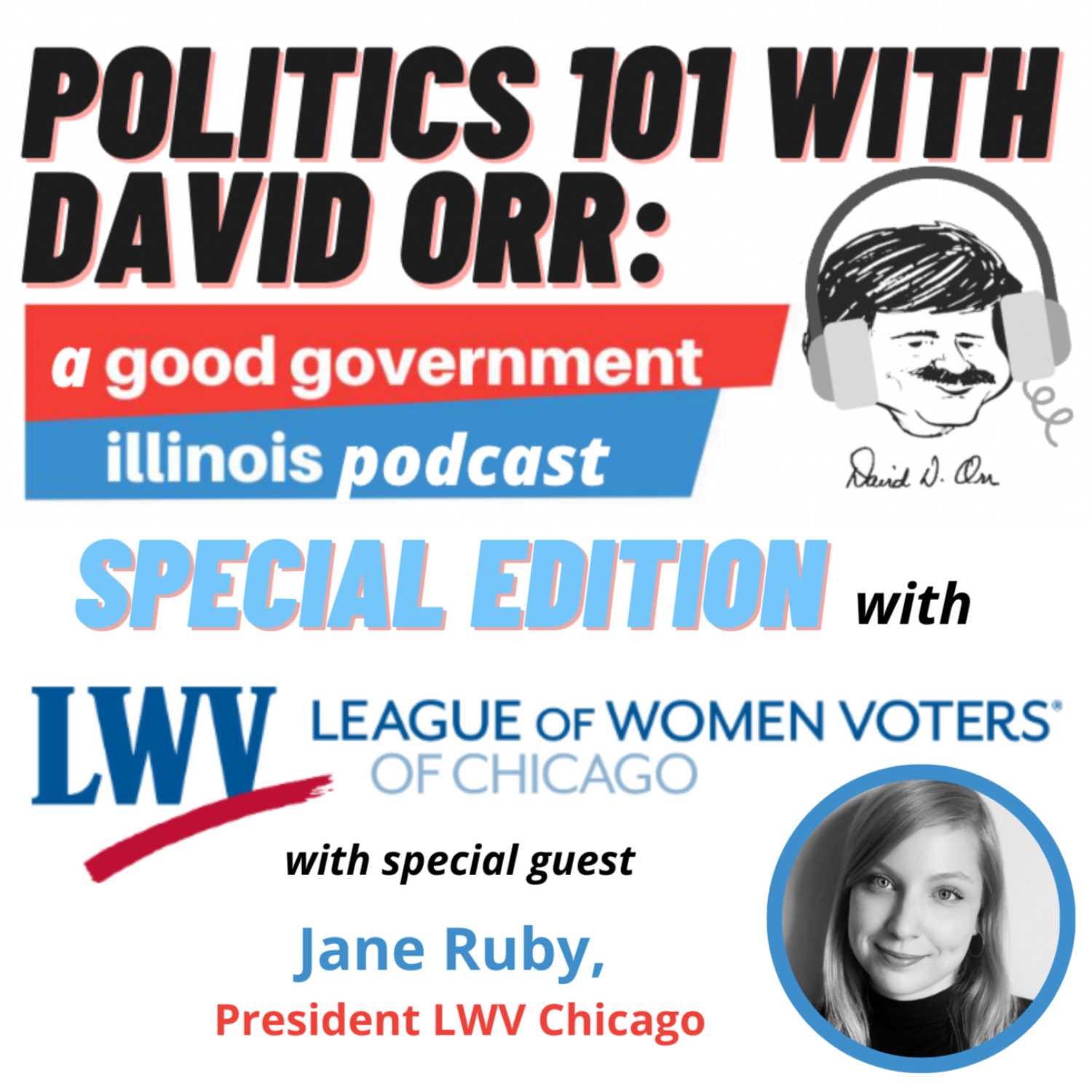 Remembering Harold Washington: A special edition of Politics 101 with LWC Chicago President, Jane Ruby Remembering Harold Washington: A special edition of Politics 101 with LWC Chicago President, Jane Ruby