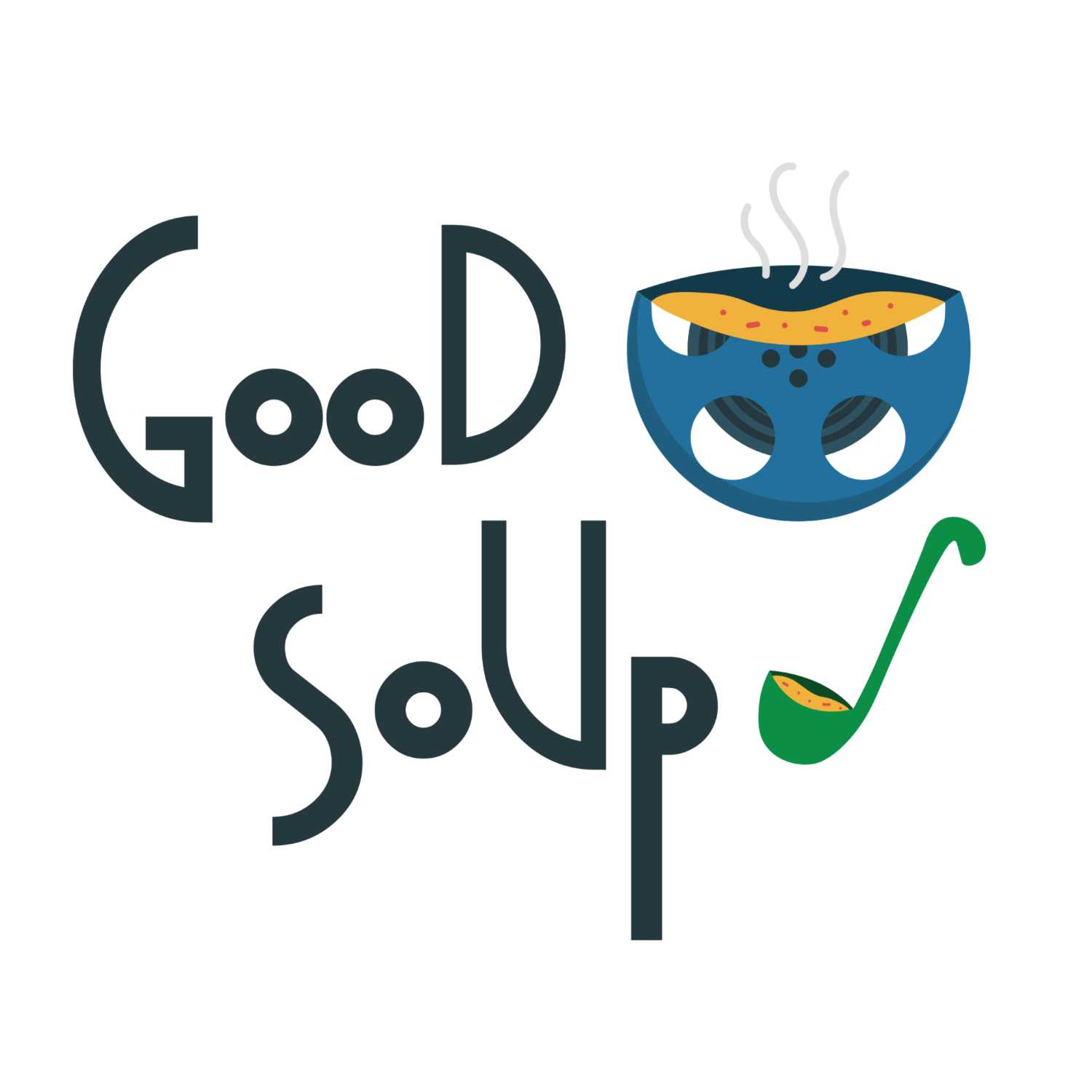The Good Soup ! Podcast