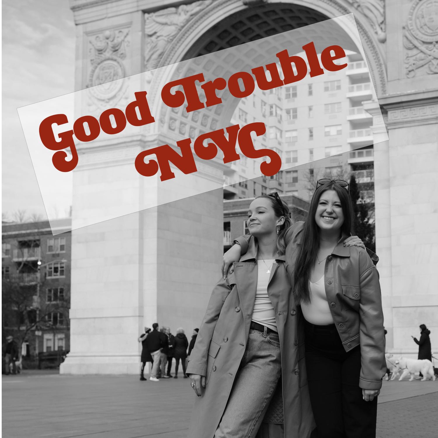 Good Trouble NYC