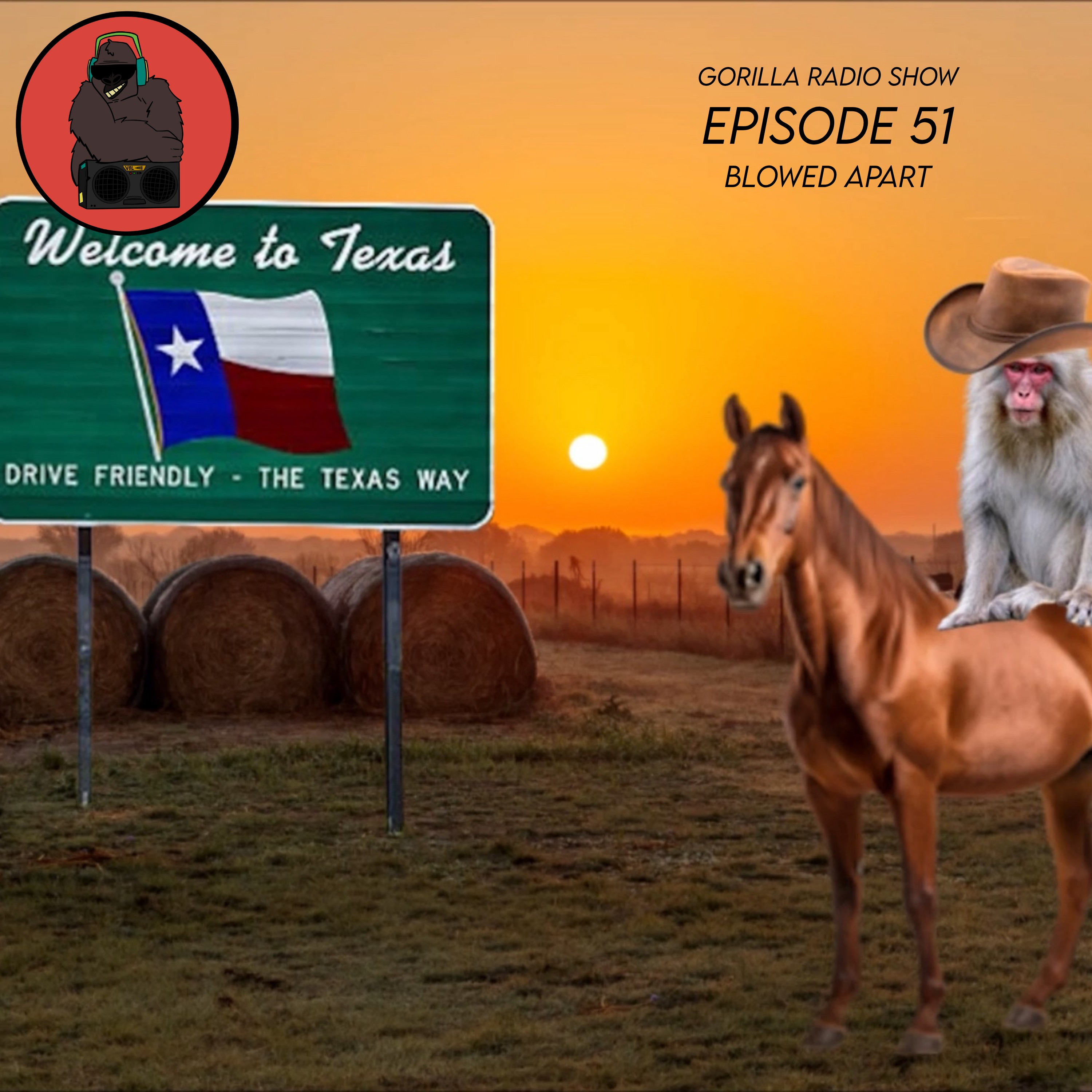 Episode 51 - Blowed Apart