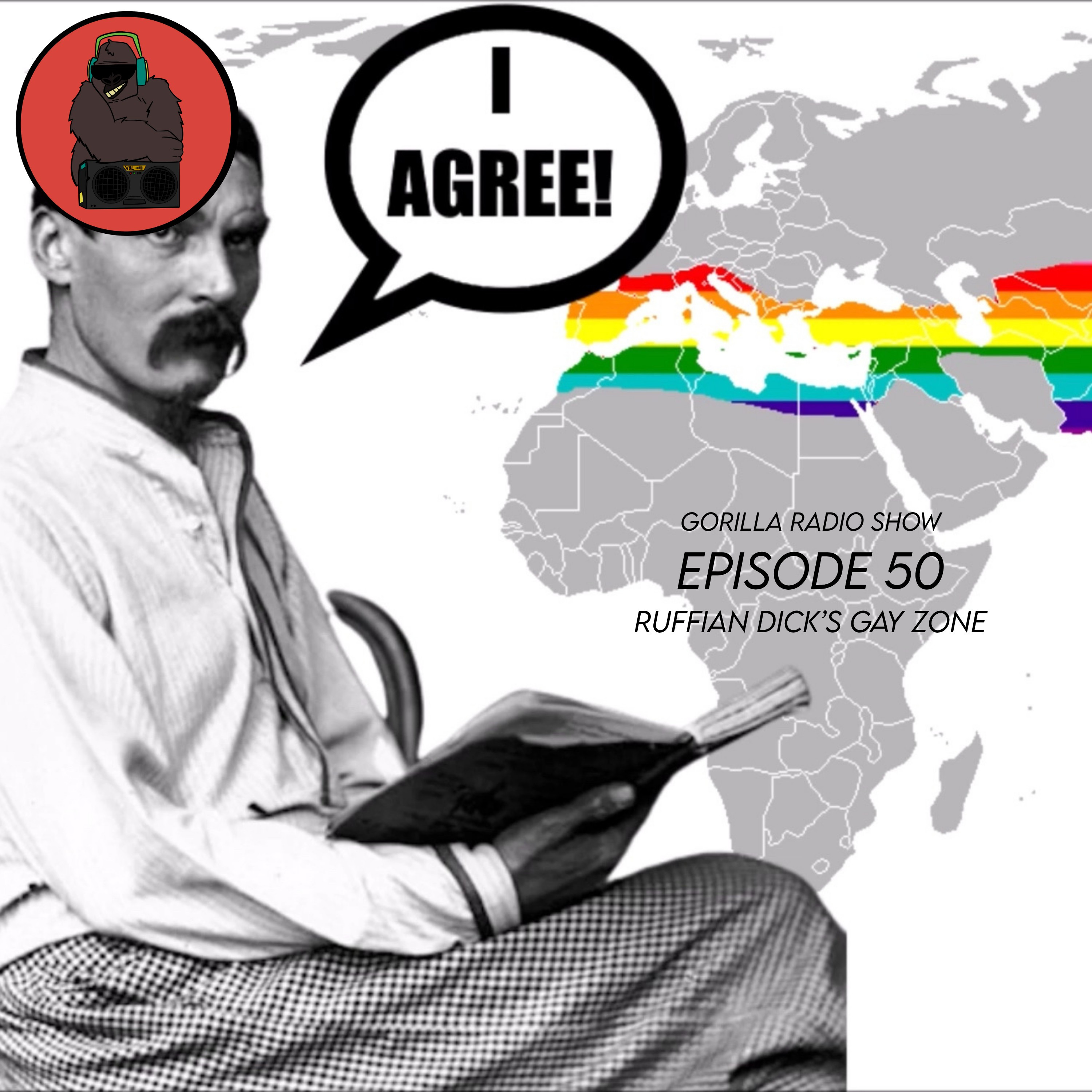 Episode 50 - Ruffian Dick's Gay Zone
