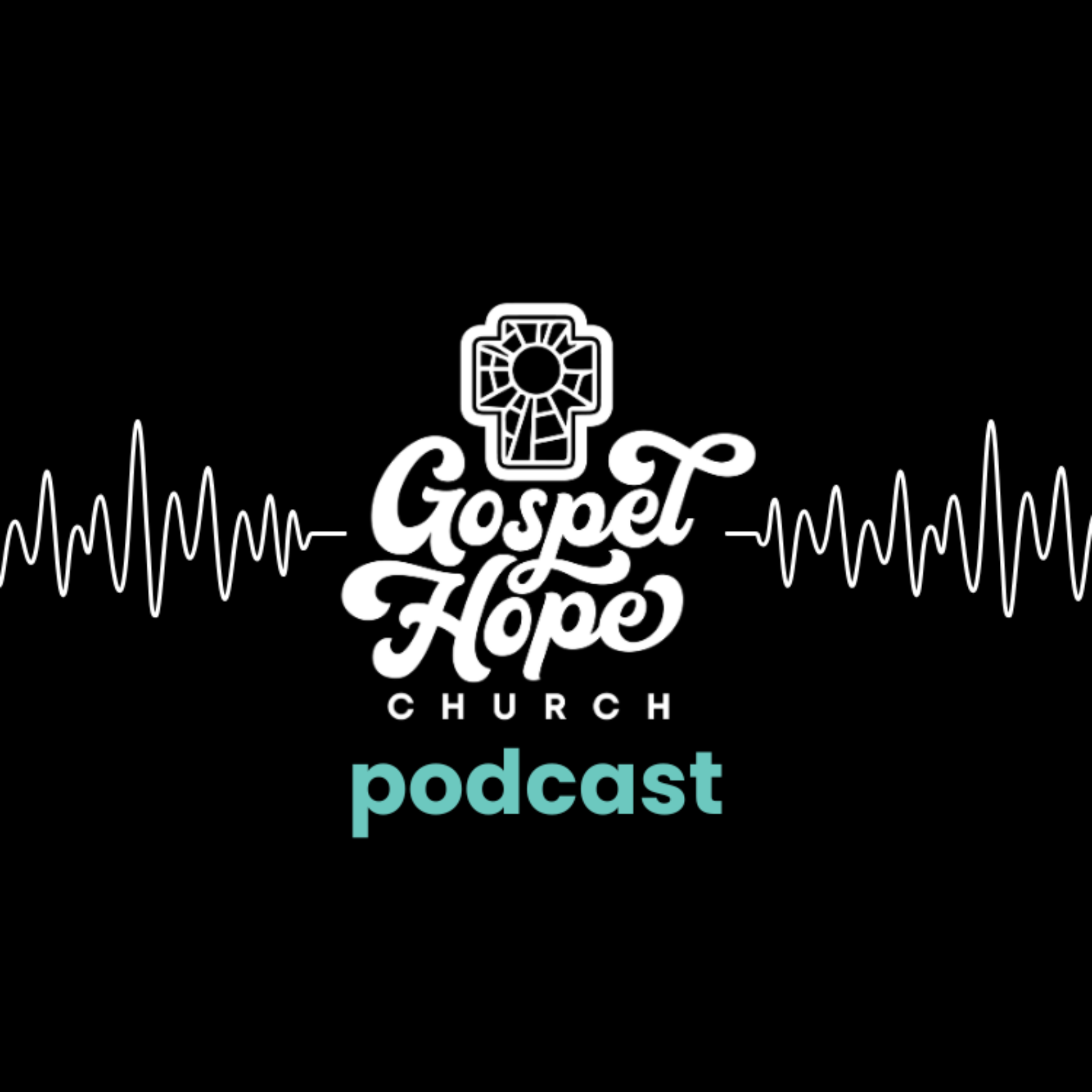Gospel Hope Podcast