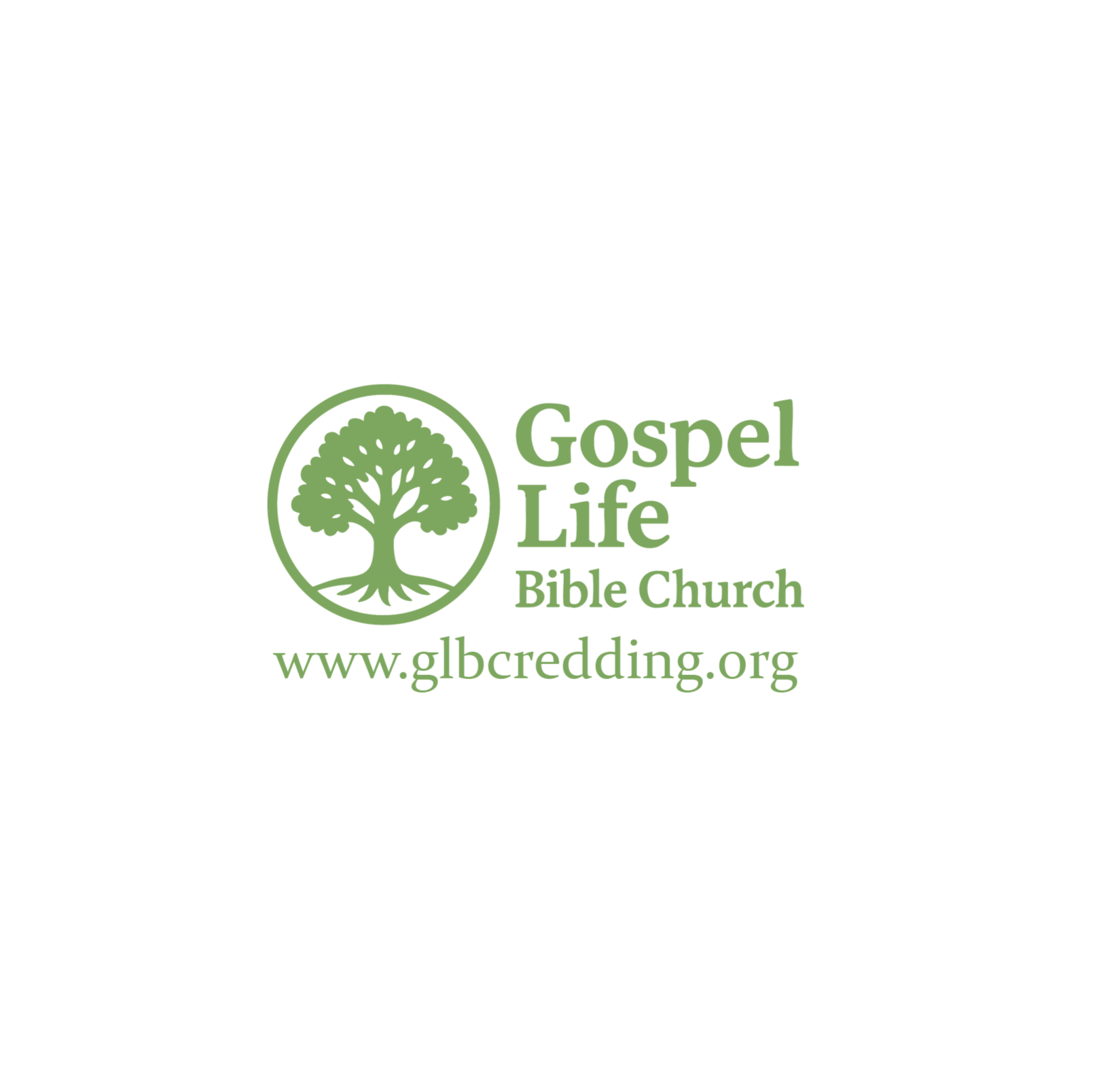 Gospel Life Bible Church, Redding, CA