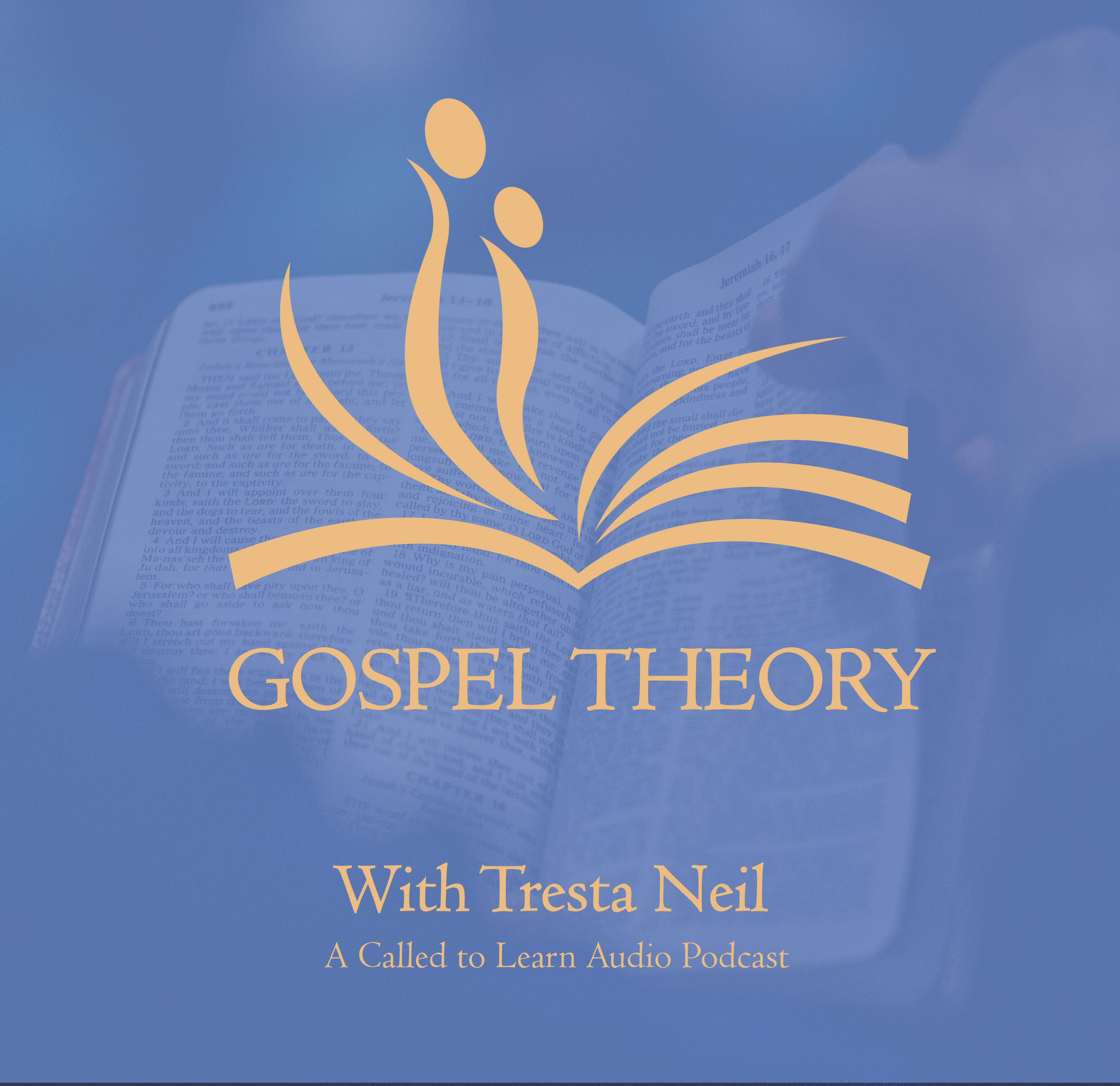Gospel Theory Podcast – Called to Learn