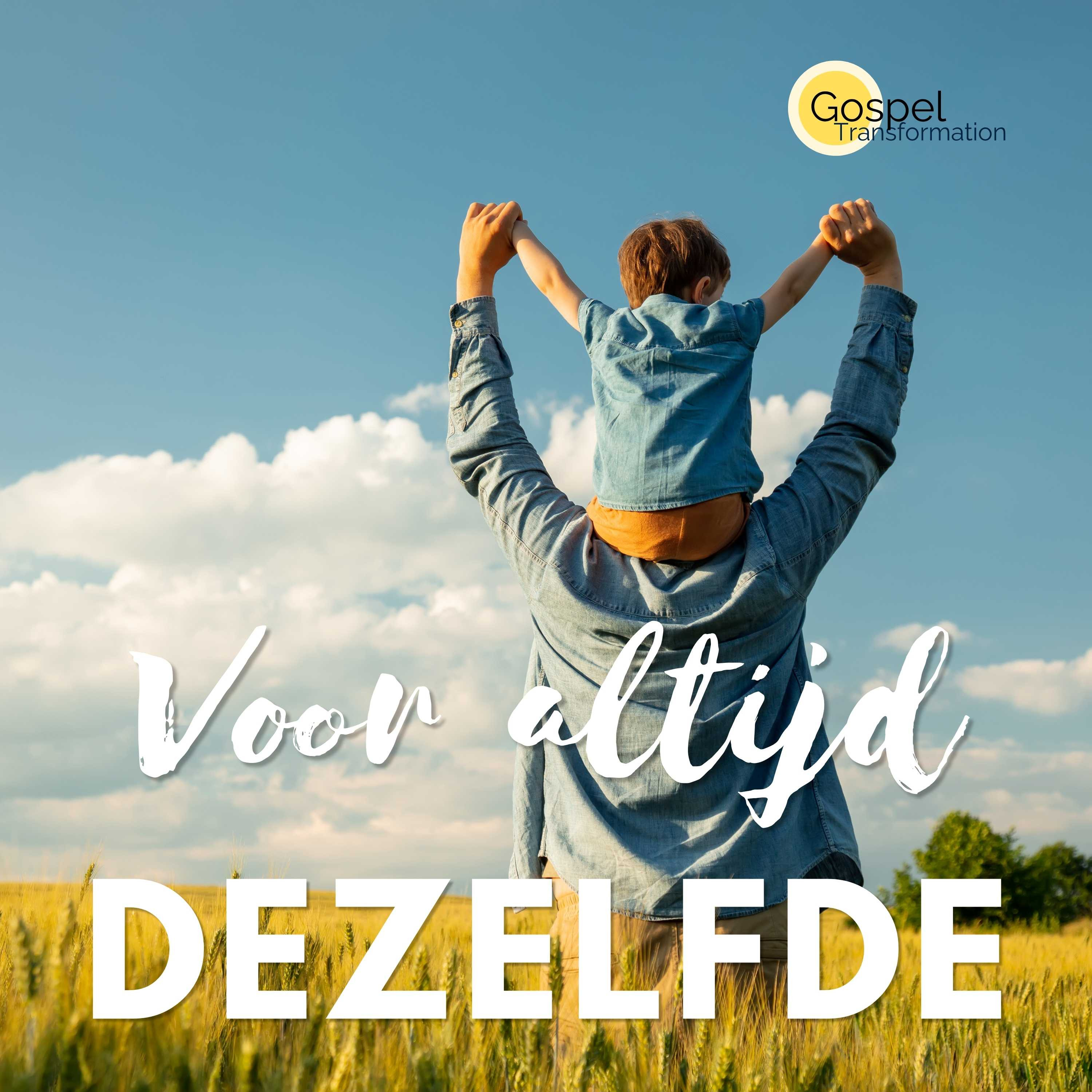 Voor altijd Dezelfde episode artwork