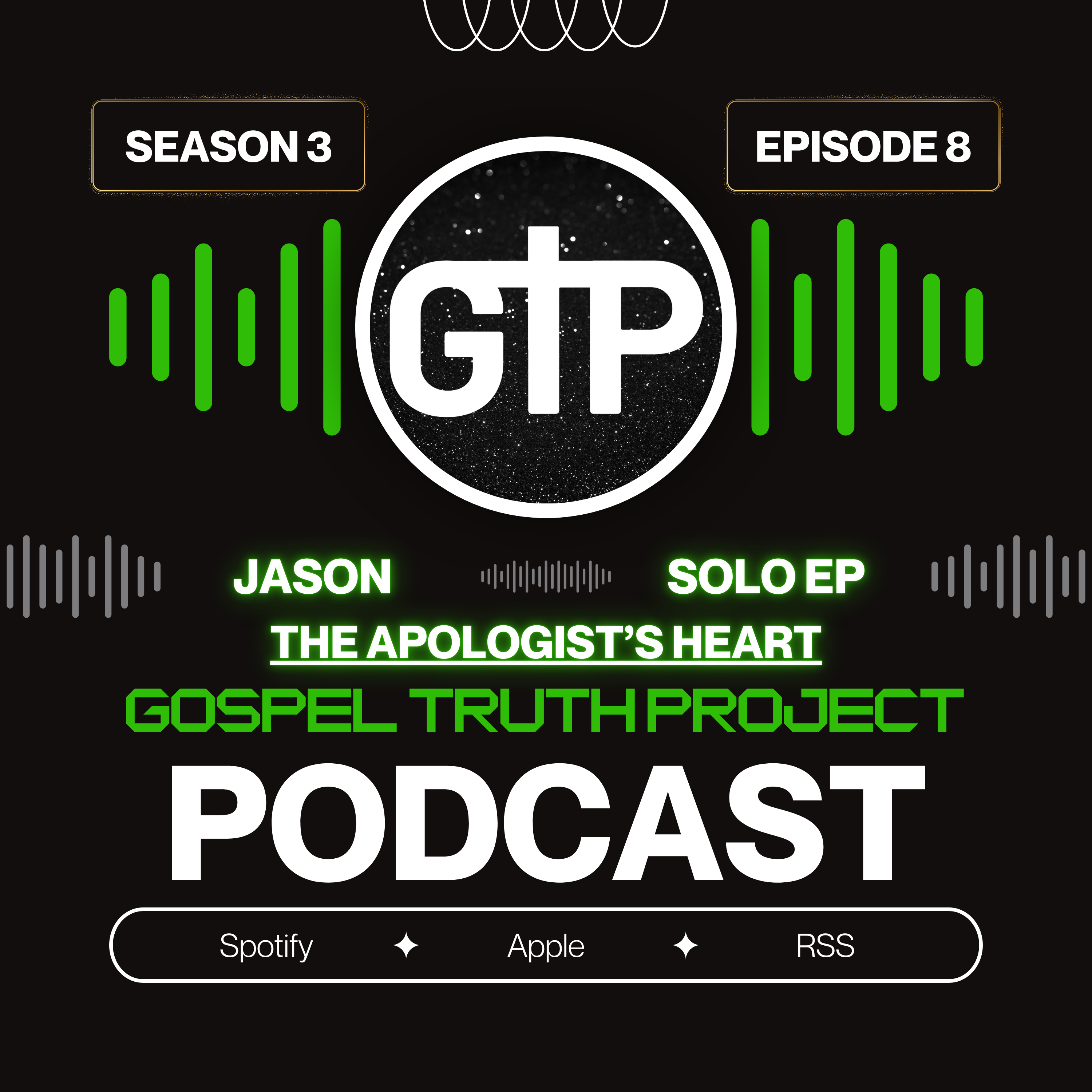 The Apologist’s Heart: Truth Without Toxicity (Jason Solo Episode) episode artwork