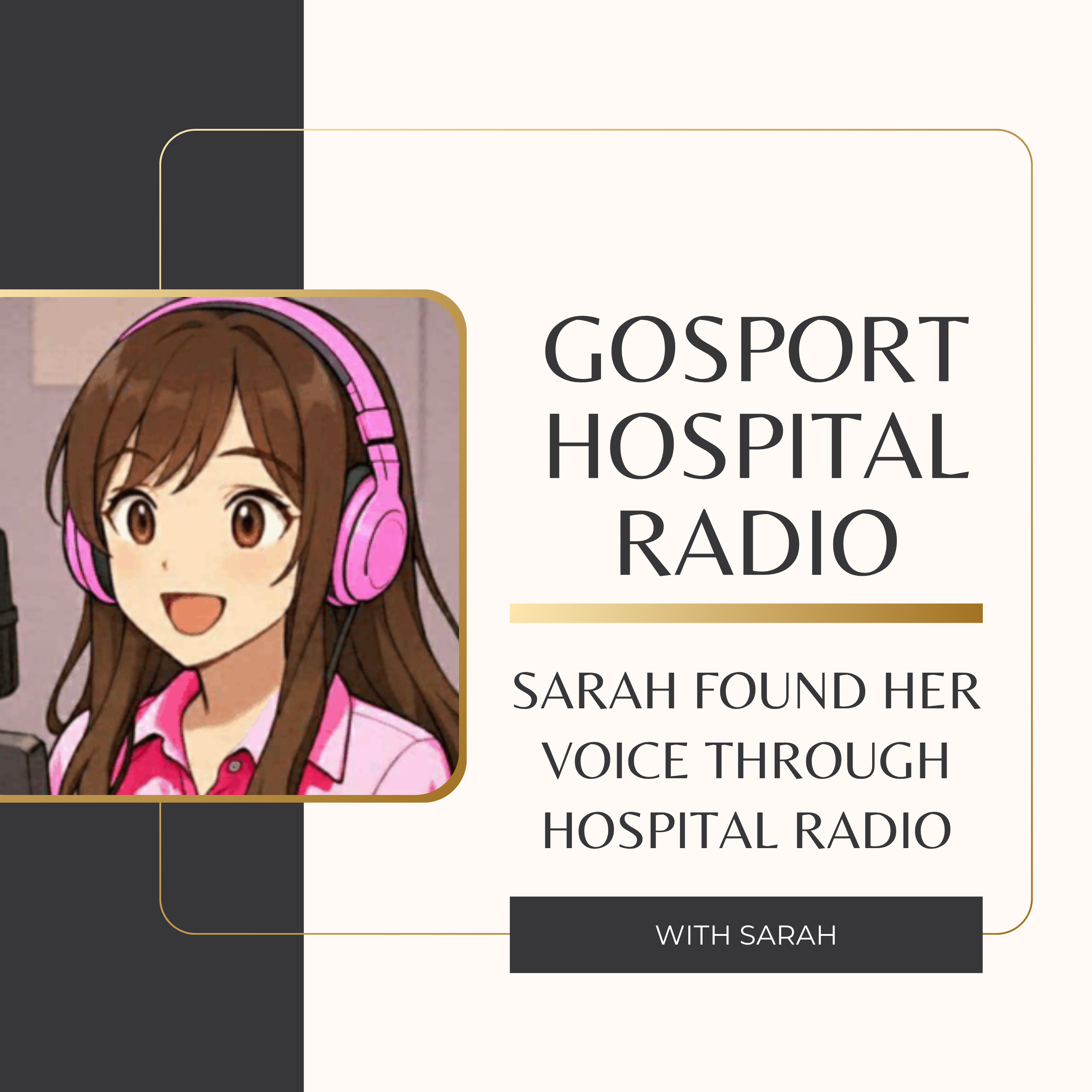 Sarah Found Her Voice Through Hospital Radio episode artwork