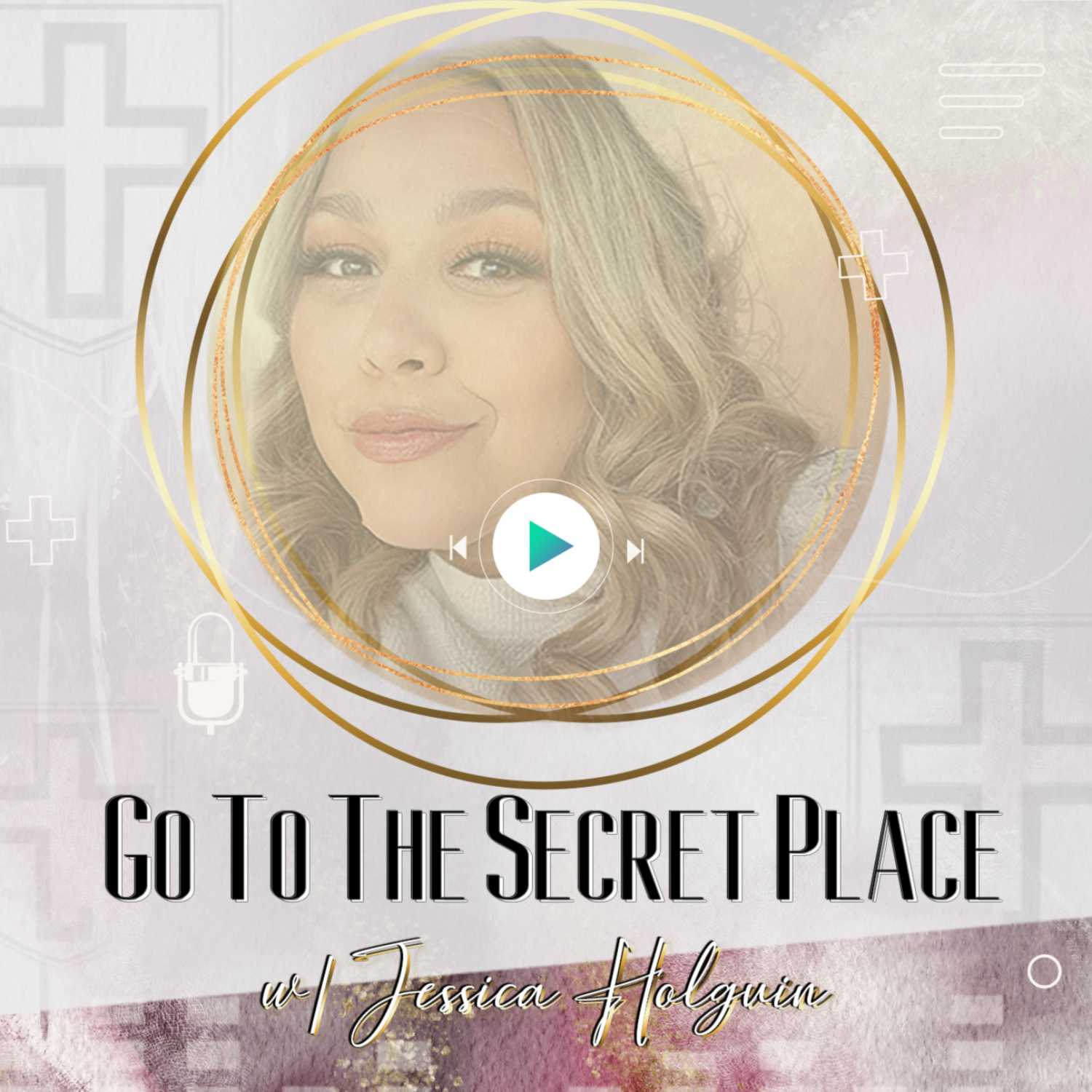 Go To The Secret Place