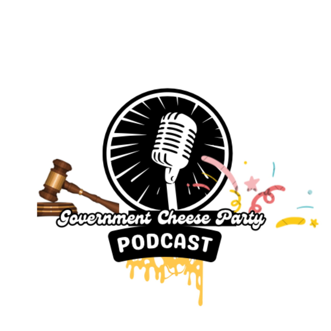 Government Cheese party podcast