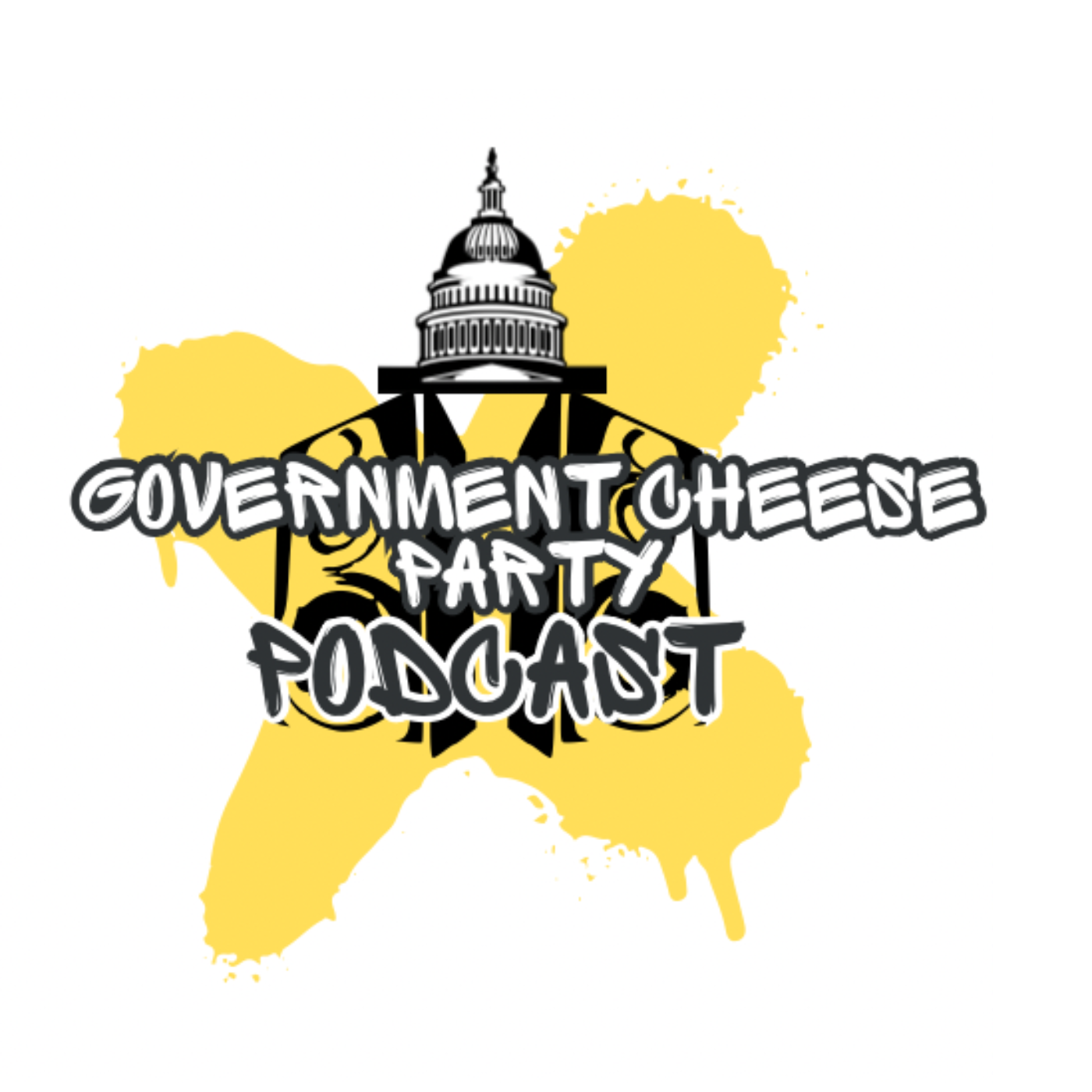 Government Cheese party podcast