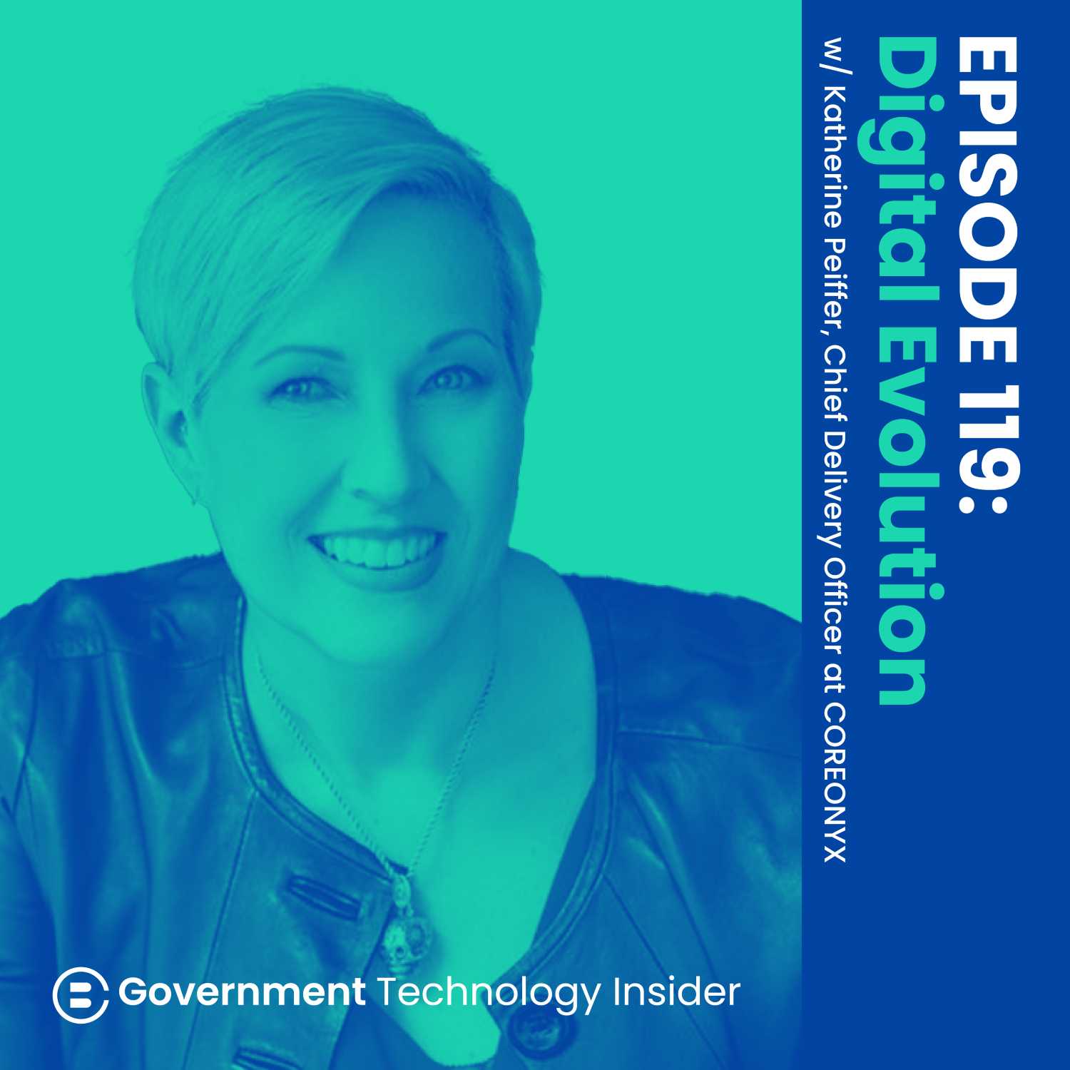 Ep 119 - The Digital Evolution: Providing Citizen-Centric Experiences