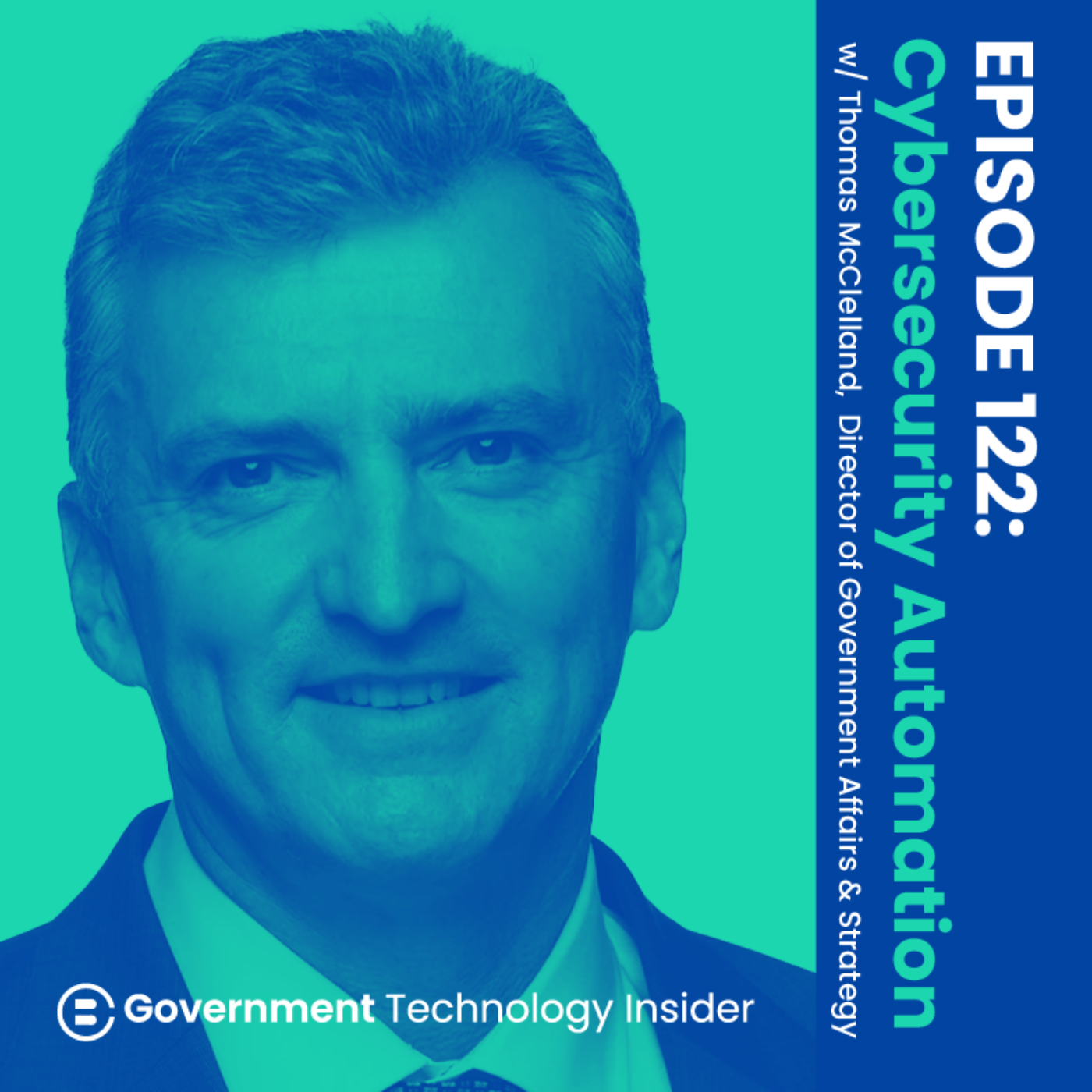 Ep 122 - Automation-First Mindset Is Critical to Improving Cybersecurity