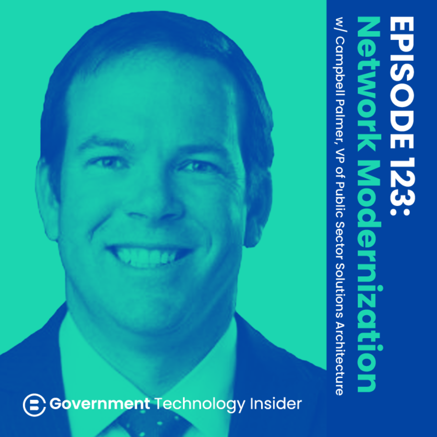 Ep 123 - Customer-Centric Agencies Need Modernized Networks to Deliver Exceptional Service