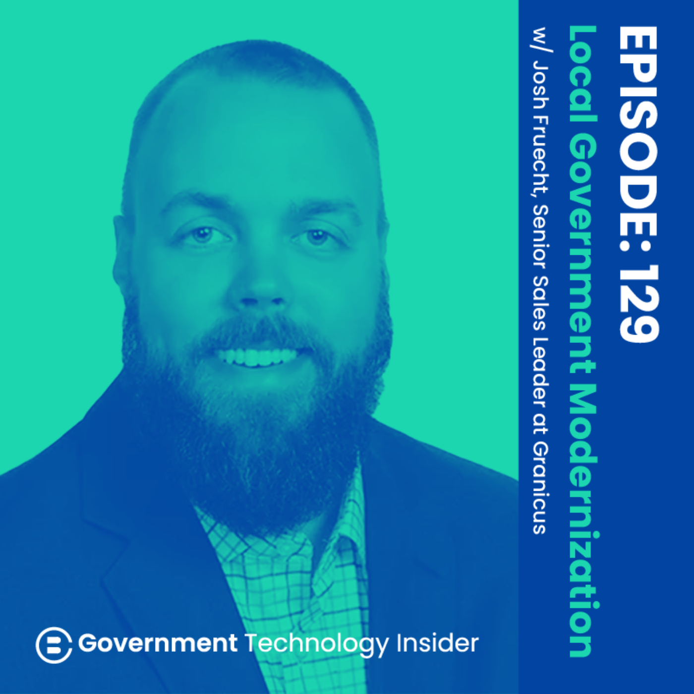 Ep 129 - Delivering Unique Experiences: Insights for Local Governments as They Embrace Digital Transformation