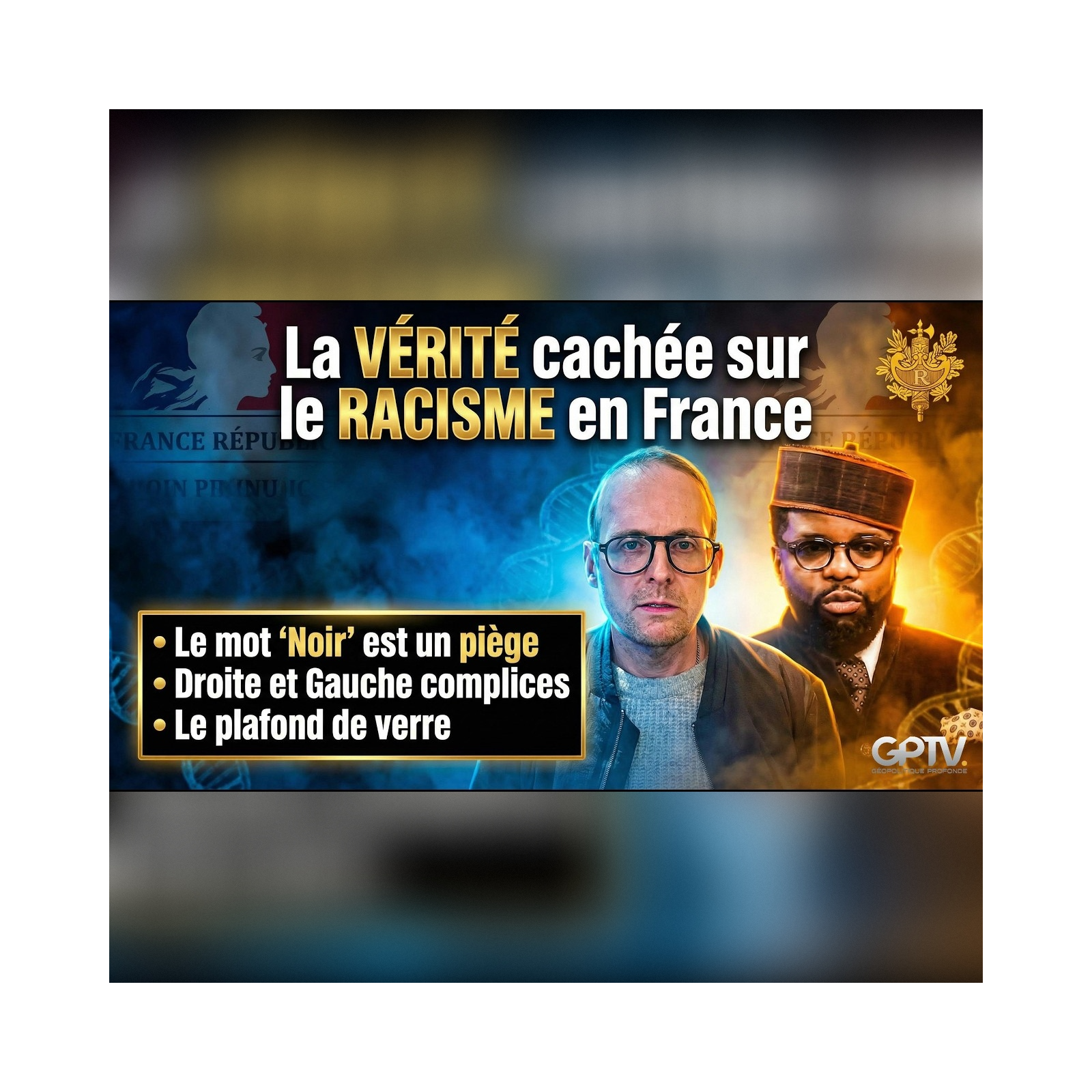 Ce qu’on vous CACHE sur la manipulation identitaire | GPTV