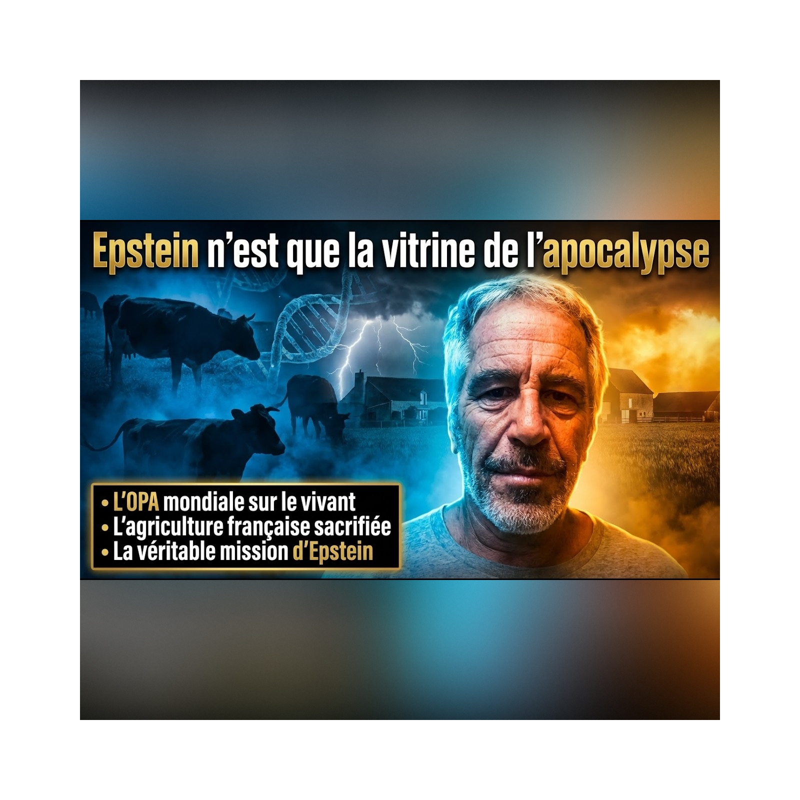 Dossier Epstein & Bill Gates : l’enquête sur le SABOTAGE de l’agriculture française | GPTV