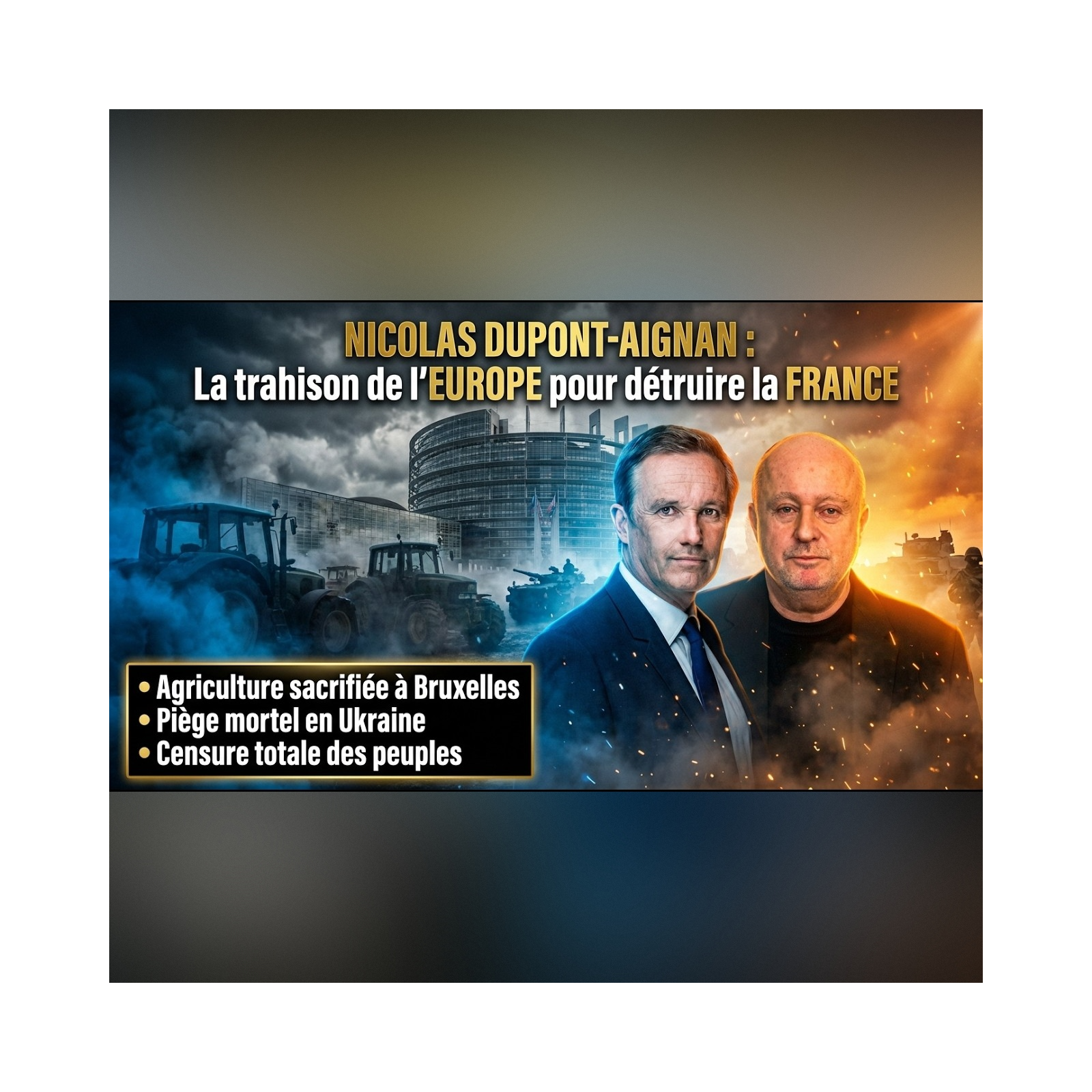 Nicolas DUPONT-AIGNAN dévoile le plan de MACRON pour abandonner nos PAYSANS à l'UKRAINE ! | GPTV