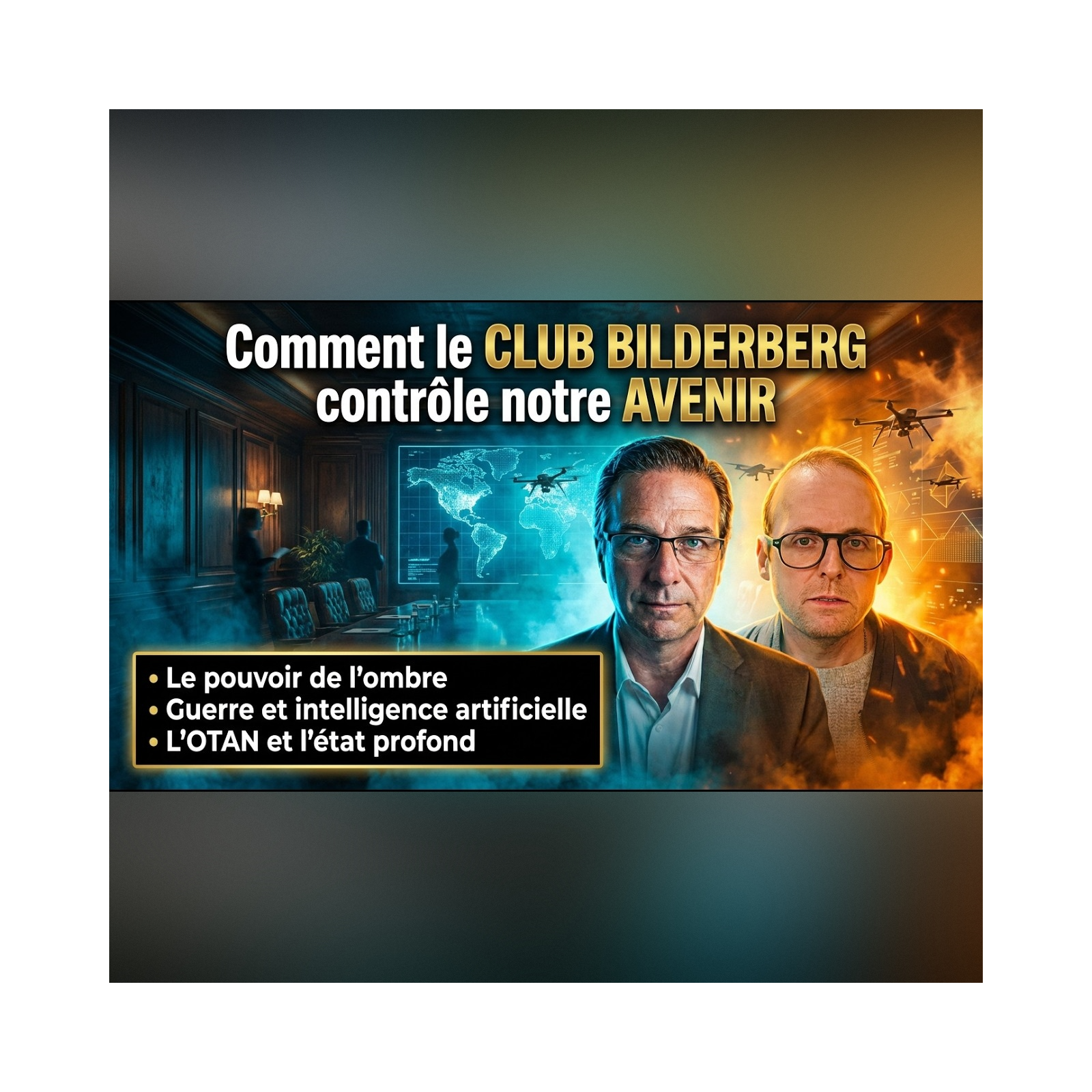 Ce que les ÉLITES vous CACHENT sur la réunion SECRÈTE de BILDERBERG | GPTV
