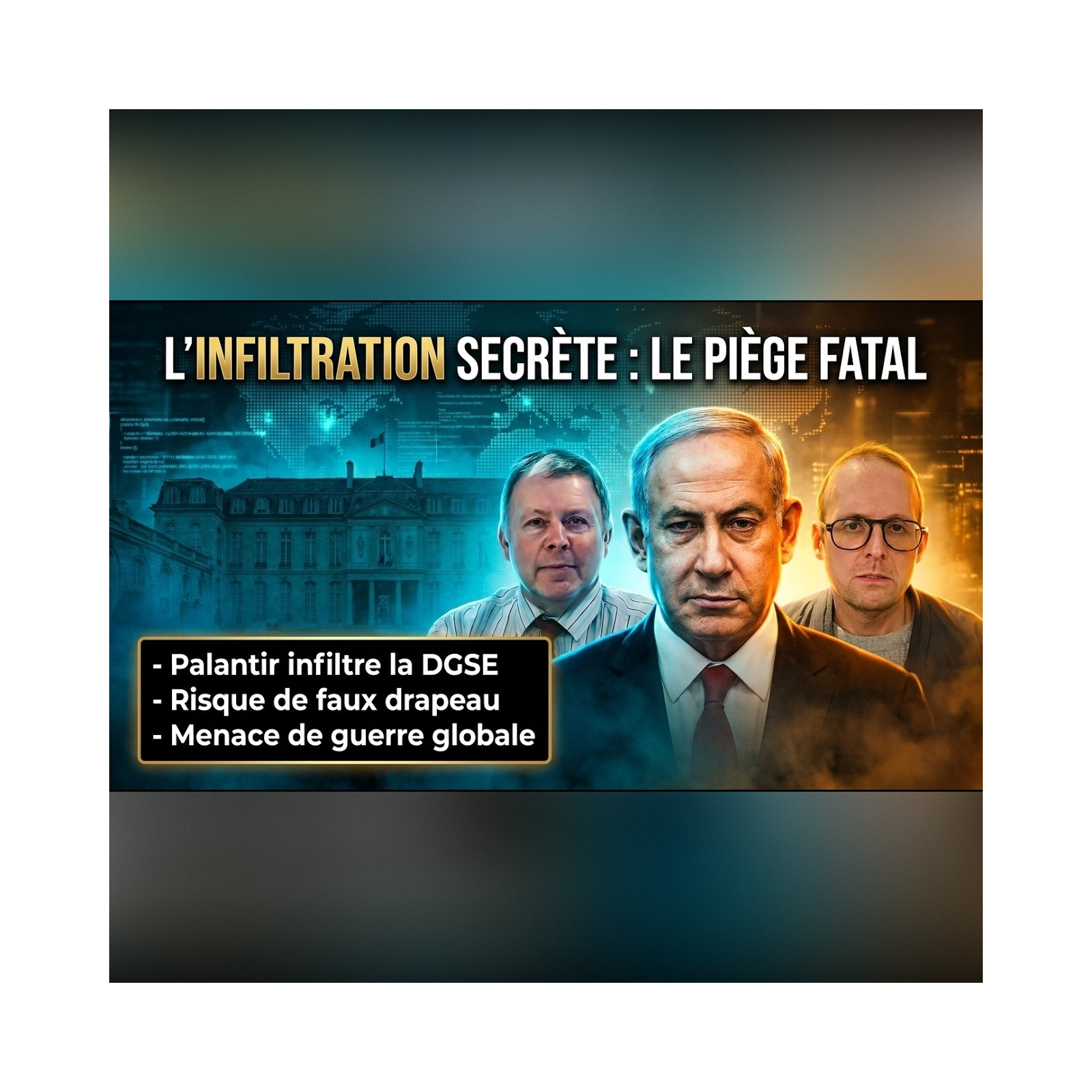 Pourquoi PALANTIR espionne la DGSI pour le MOSSAD ? Cet ANCIEN OFFICIER TRAITANT répond | GPTV