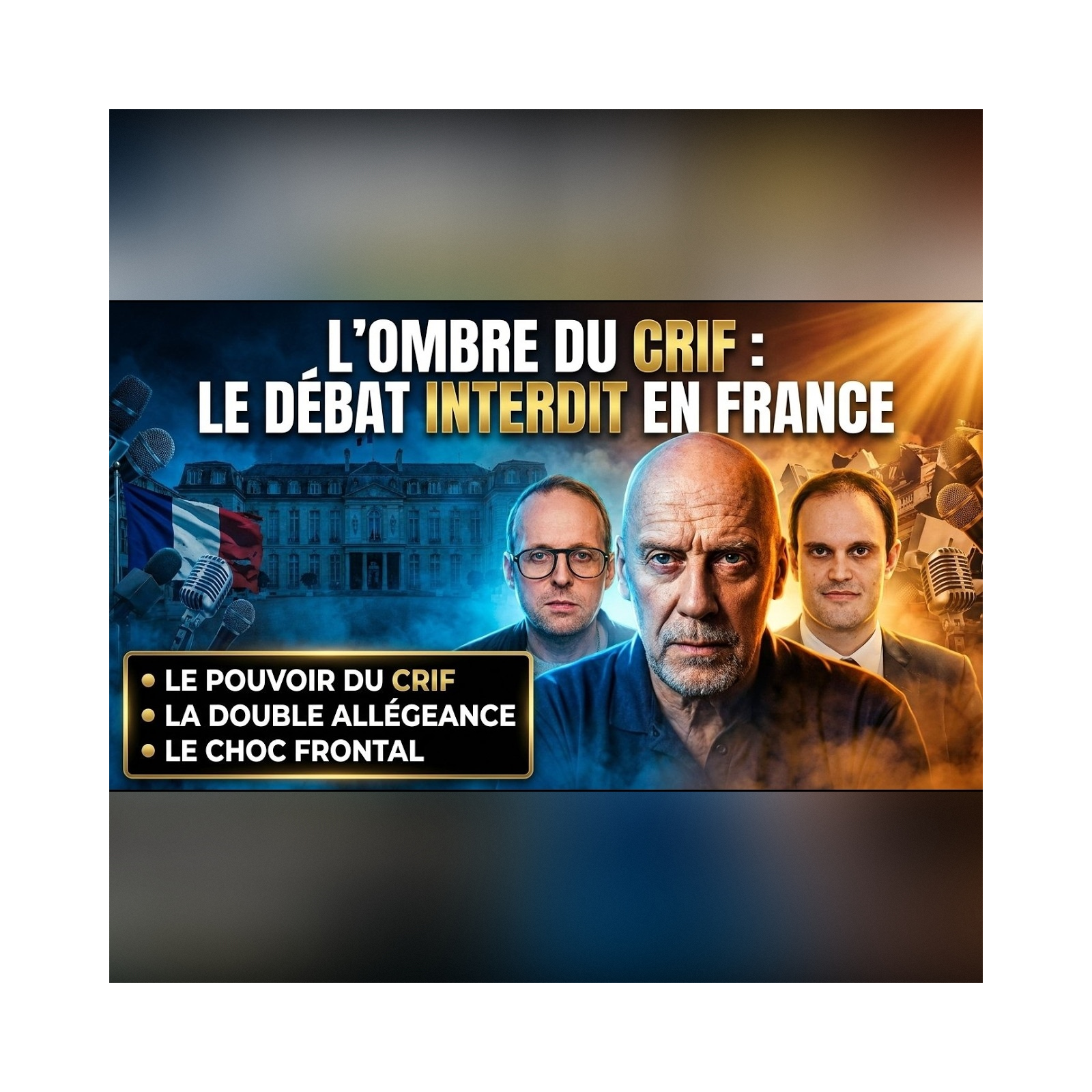 Pourquoi le CRIF prépare un SYSTÈME DE CHANTAGE sur la FRANCE ? SORAL répond ! | GPTV episode artwork