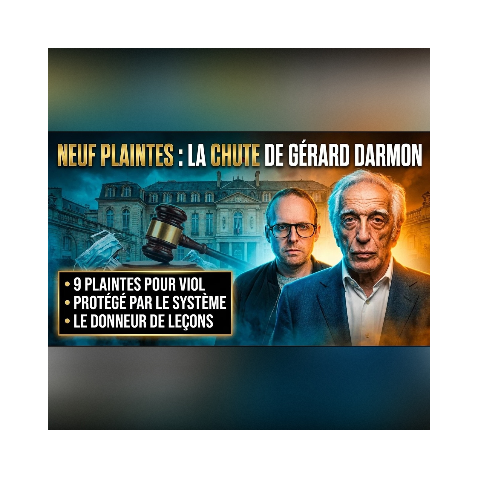 Les 3 révélations sur le SCANDALE DARMON et l'IMPUNITÉ que la CASTE prépare ! | GPTV episode artwork