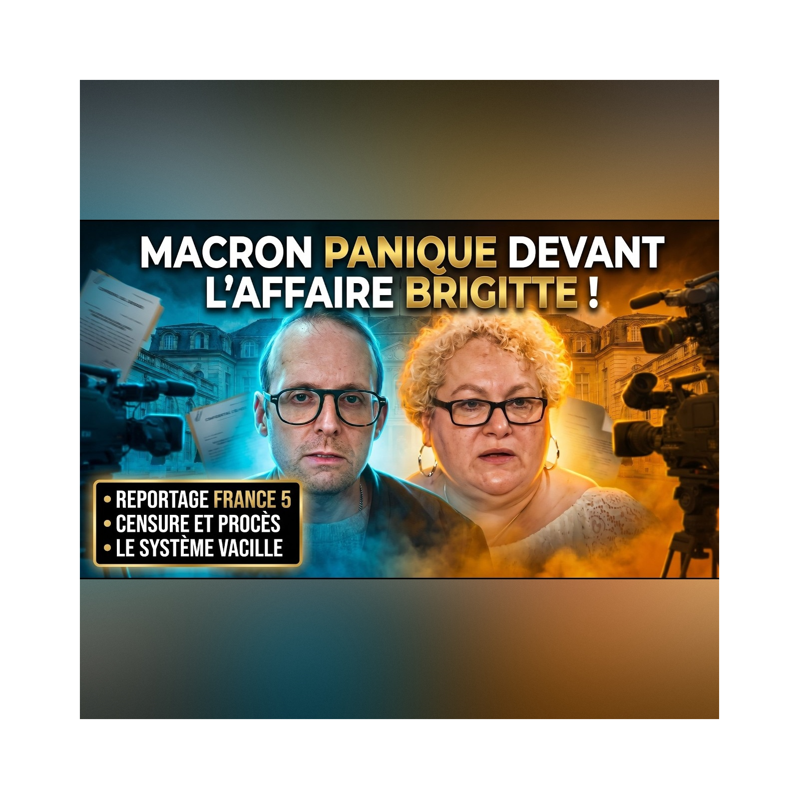  L'ÉLYSÉE contredit la PRESSE LIBRE et prouve que France 5 OBÉIT sur BRIGITTE ! | GPTV episode artwork