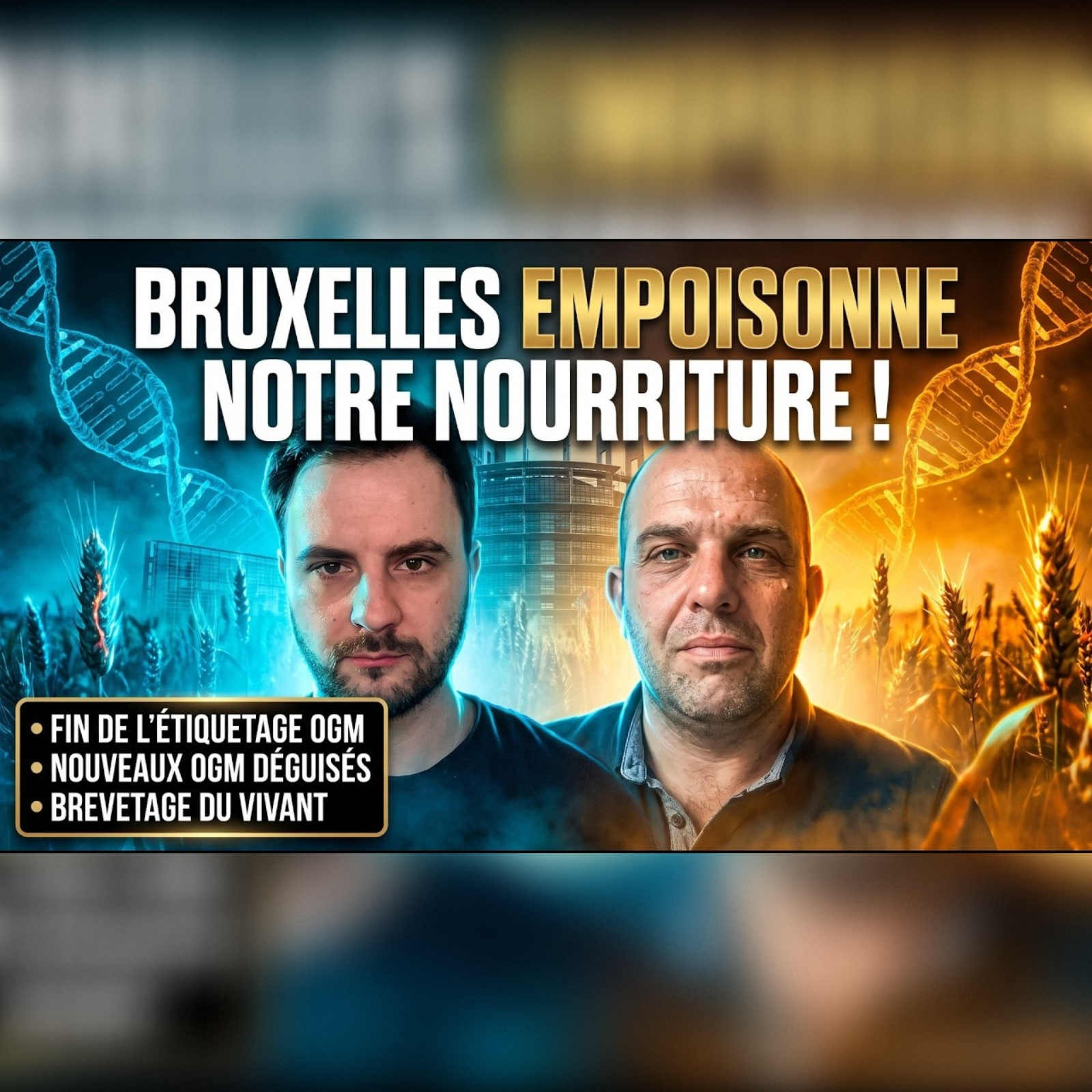 Pourquoi BRUXELLES impose ces organismes génétiques : l'expert répond | GPTV