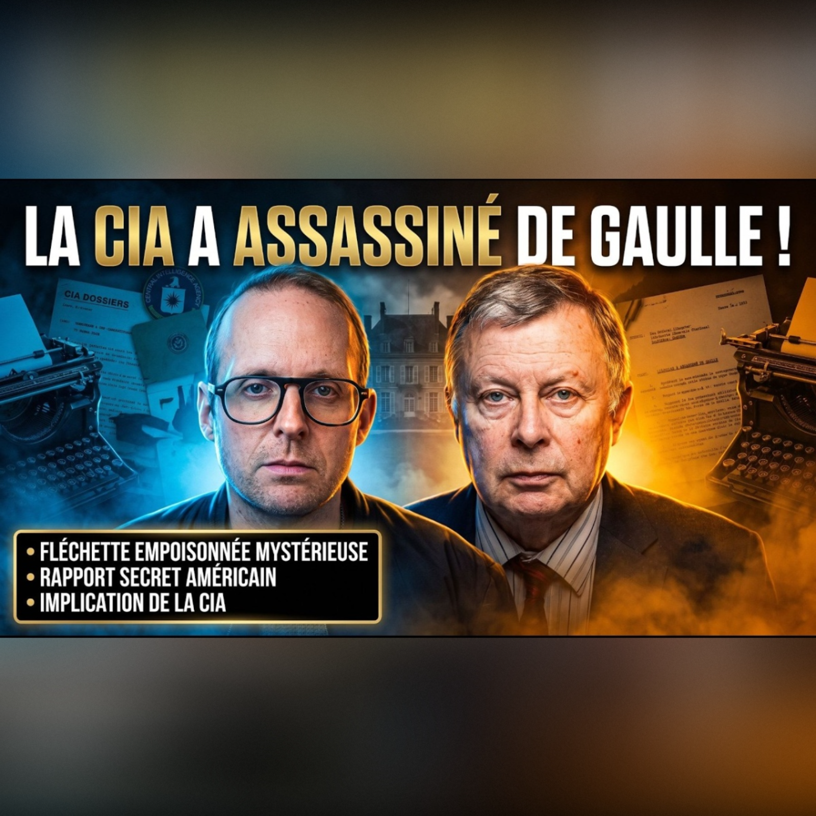 Note de 1962 : l'expert dévoile l'opération secrète de la CIA contre DE GAULLE | GPTV episode artwork