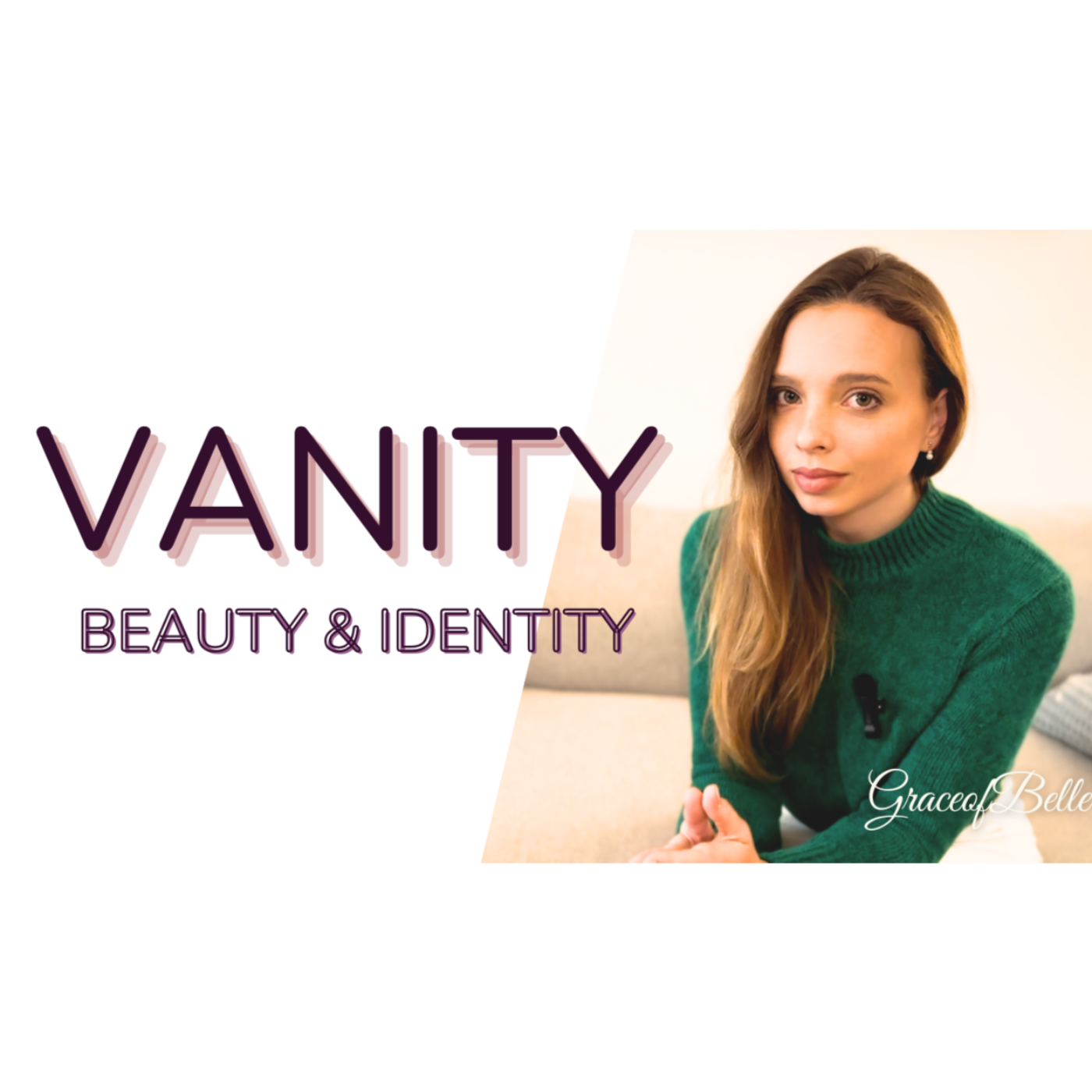 Vanity, Beauty and Identity: When the Pursuit of Beauty Becomes Idolatry episode artwork
