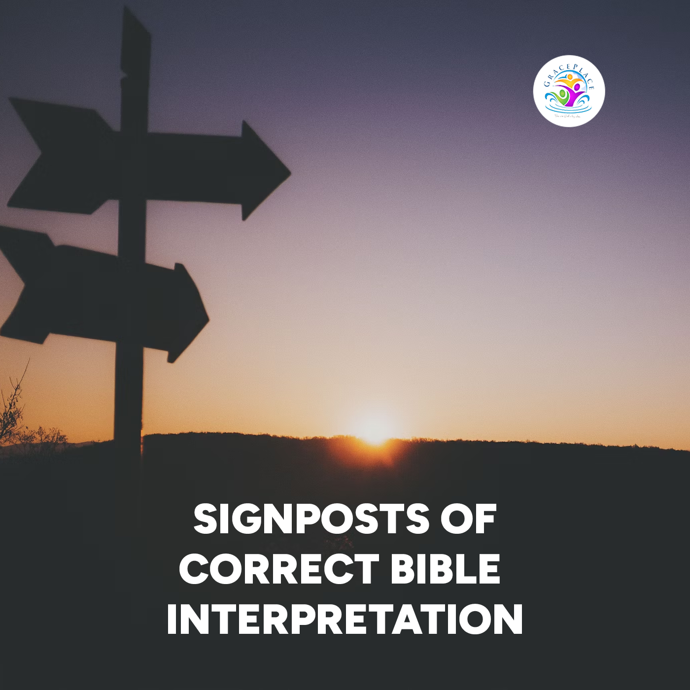 Signposts of Correct Bible Interpretation episode artwork