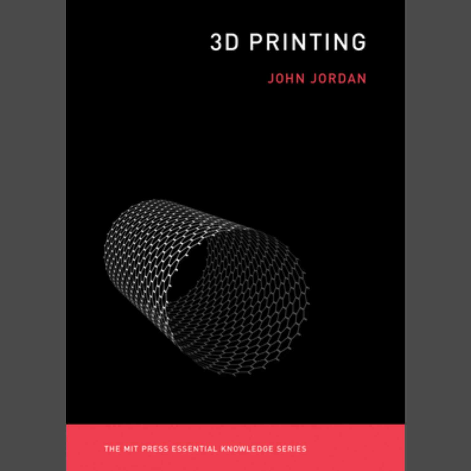 MIT Press 3D Printing | Chapter 3: The Evolution of an Idea