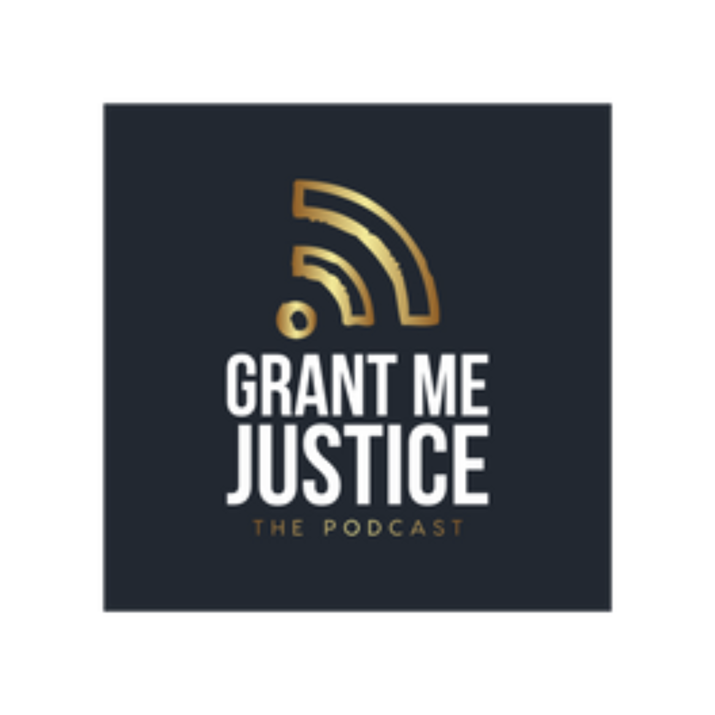 Grant Me Justice: The Podcast, Season 2, Episode 4