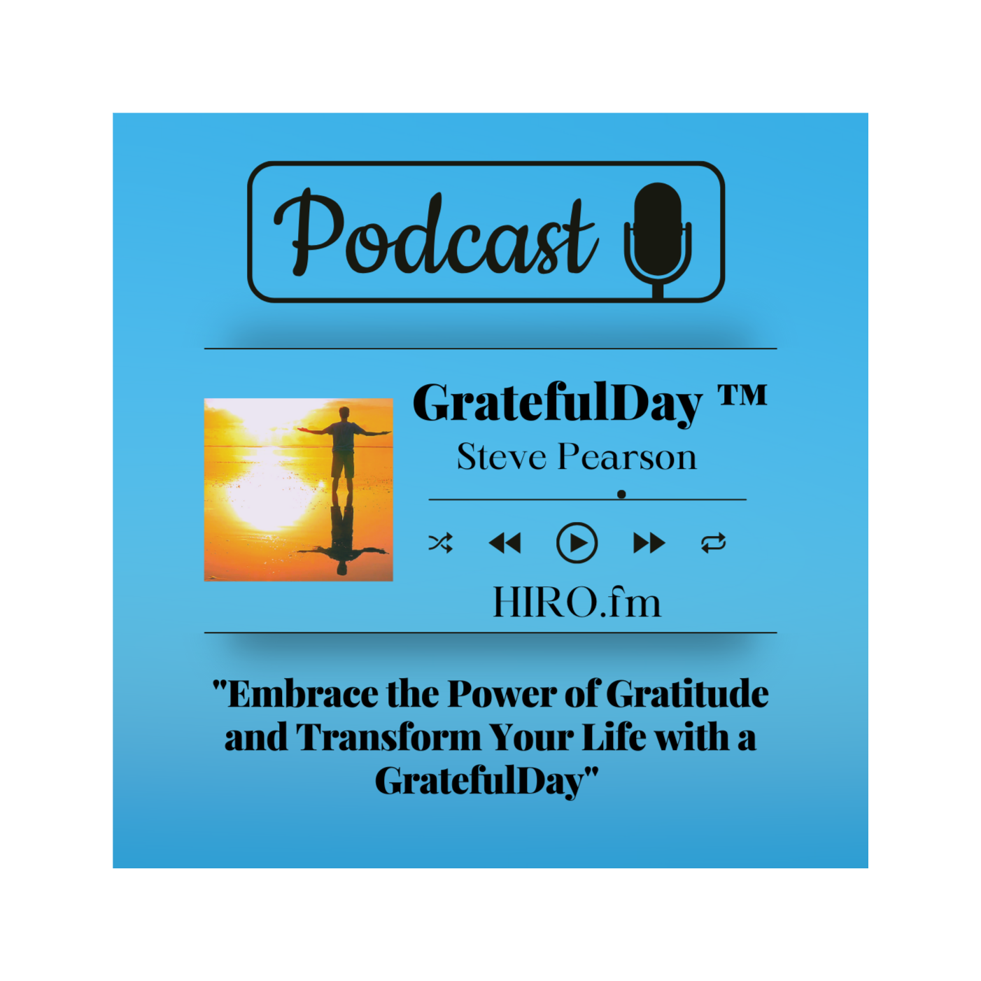 GratefulDay ™ the Podcast
