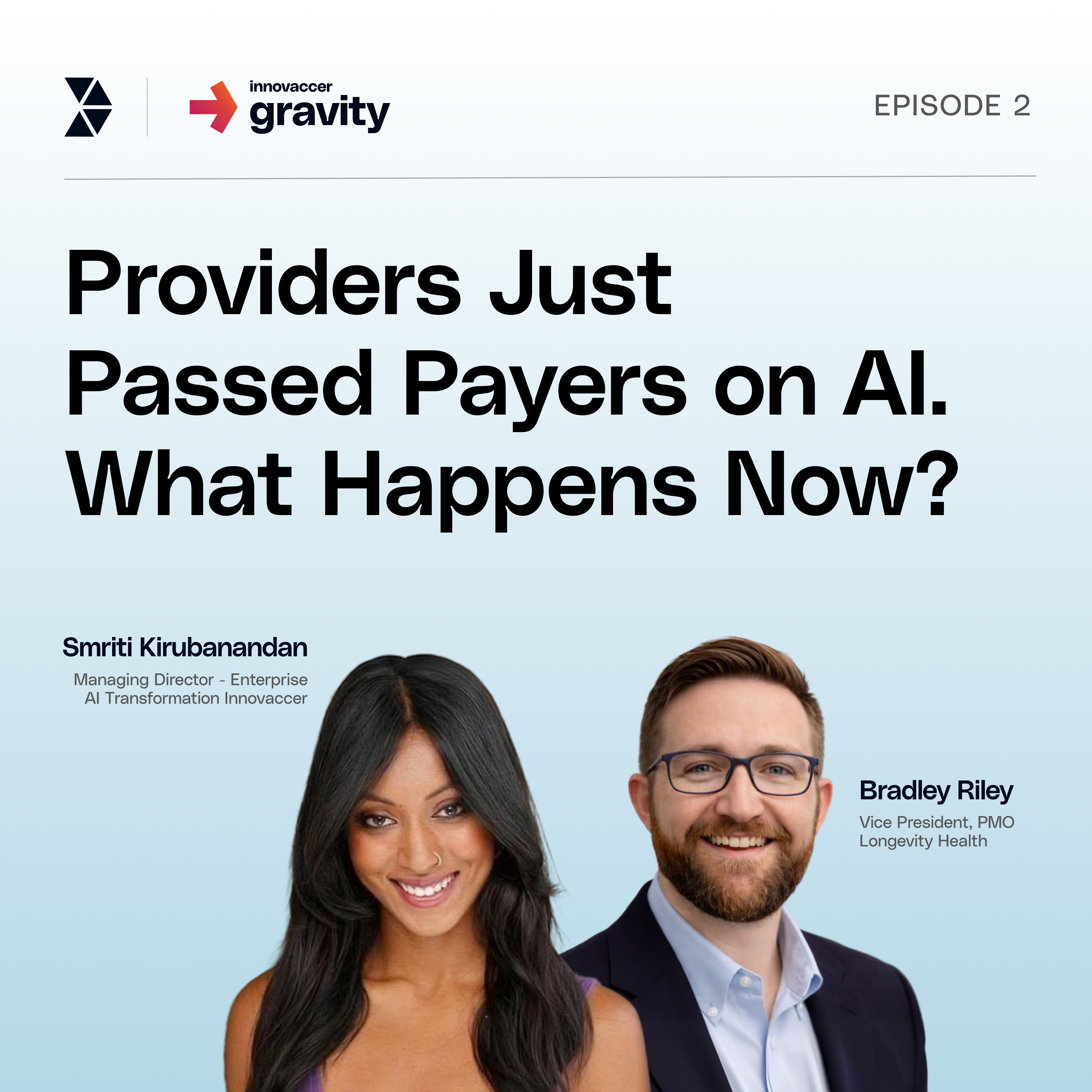 Providers Just Passed Payers on AI. What Happens Now? | Bradley Riley, Longevity Health episode artwork
