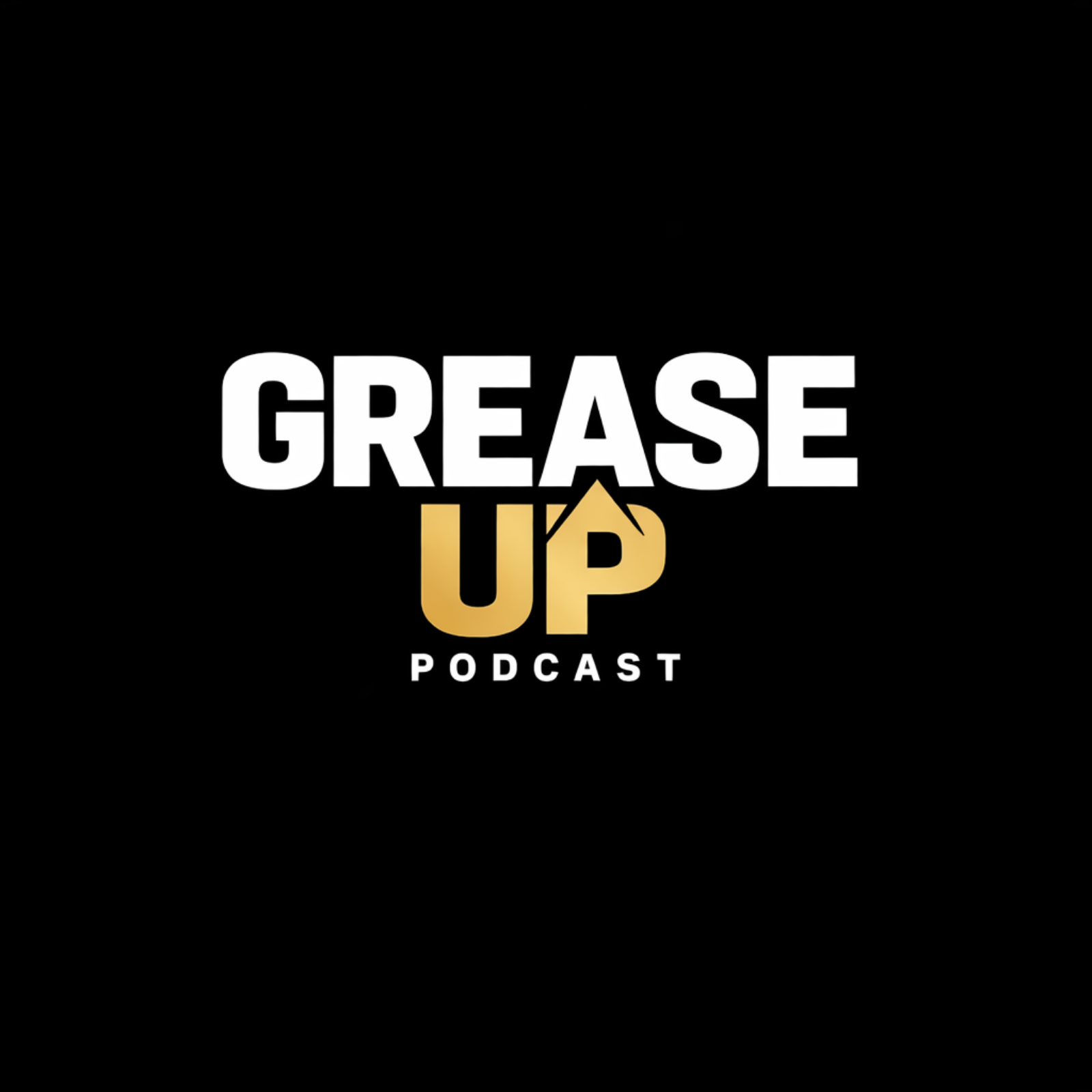 Grease Up Podcast podcast artwork