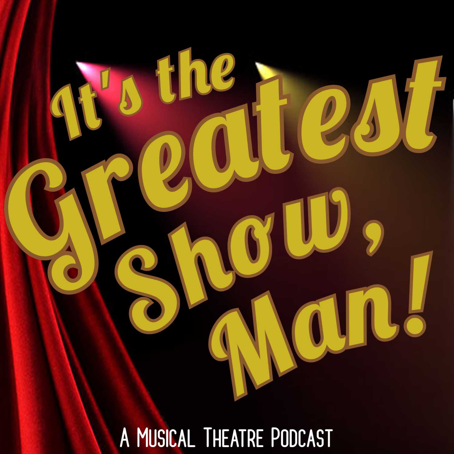 It\'s the Greatest Show, Man!