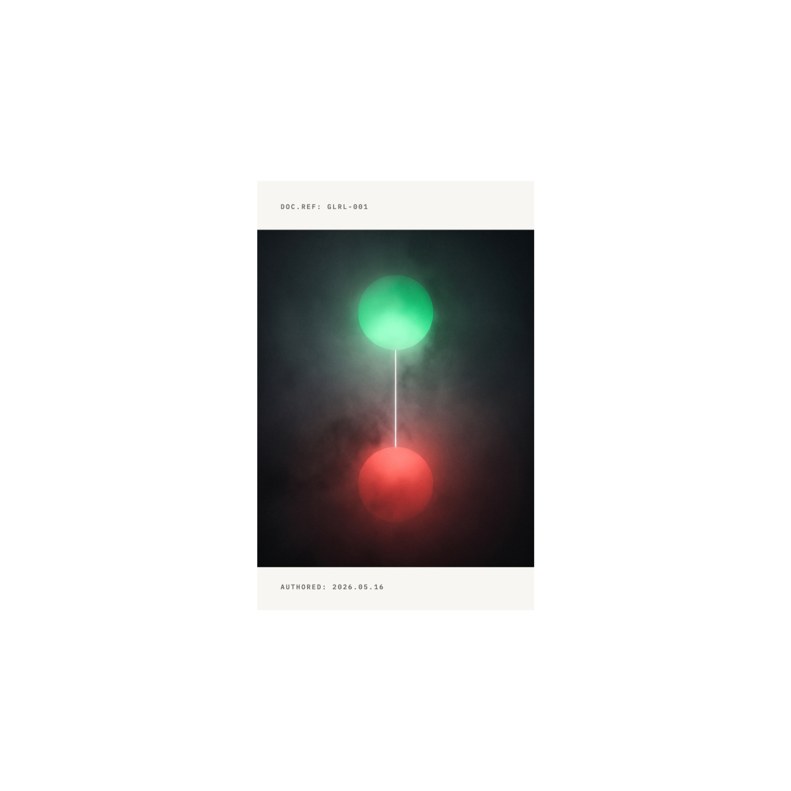 Green Light Red Light _ Ep. I 'Signals for the Emergent Age'
