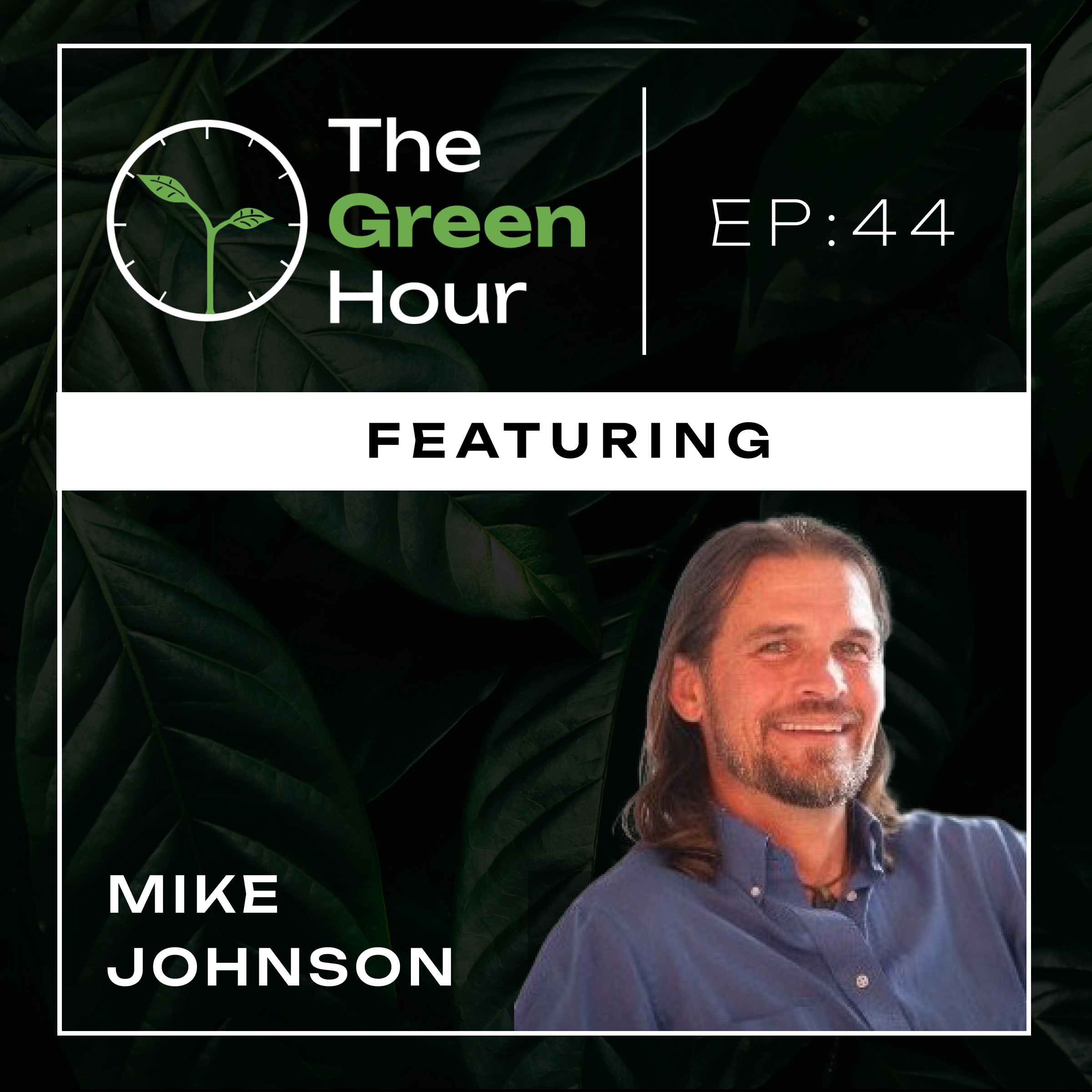 The Green Hour