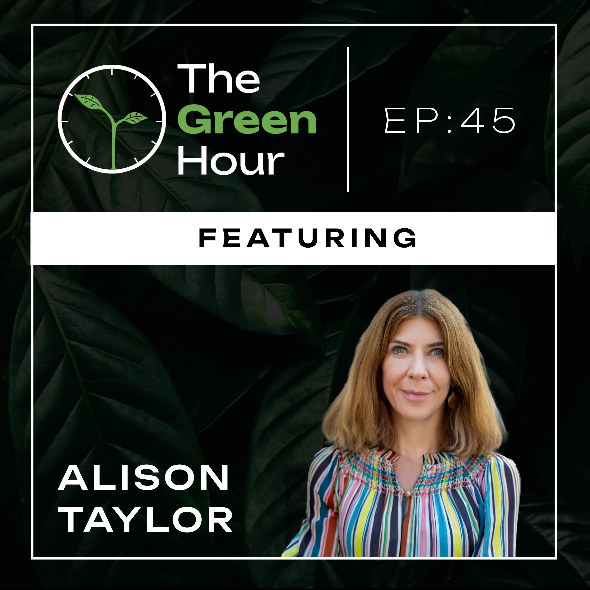 The Green Hour
