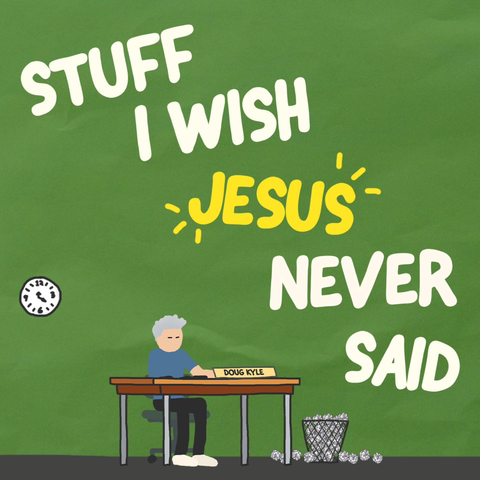 S.3 Ep.8 || Love Your Enemies || Stuff I Wish Jesus Never Said episode artwork