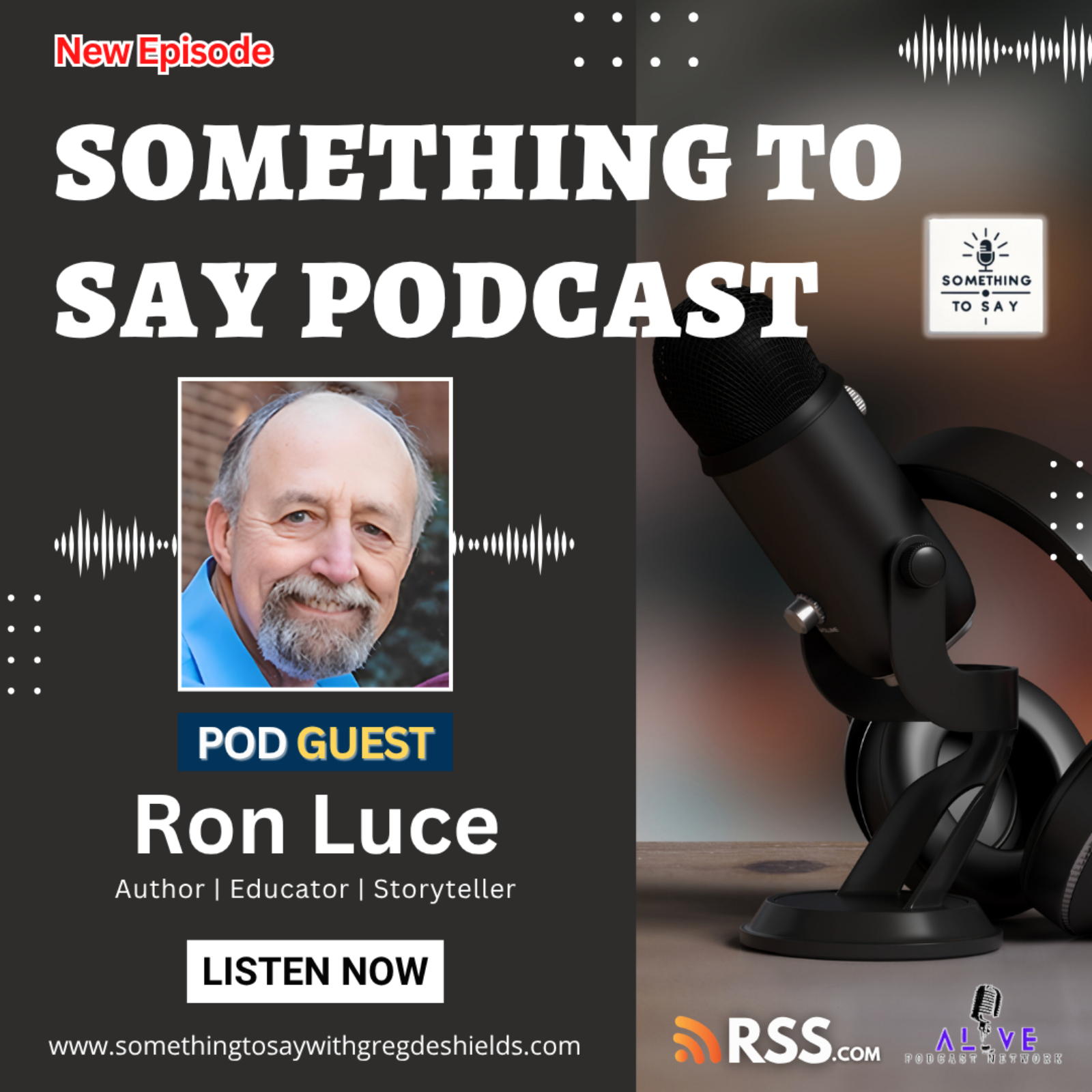 Award-Winning Author, Educator & Storyteller Ron Luce on Writing, Purpose & Creating Meaning episode artwork