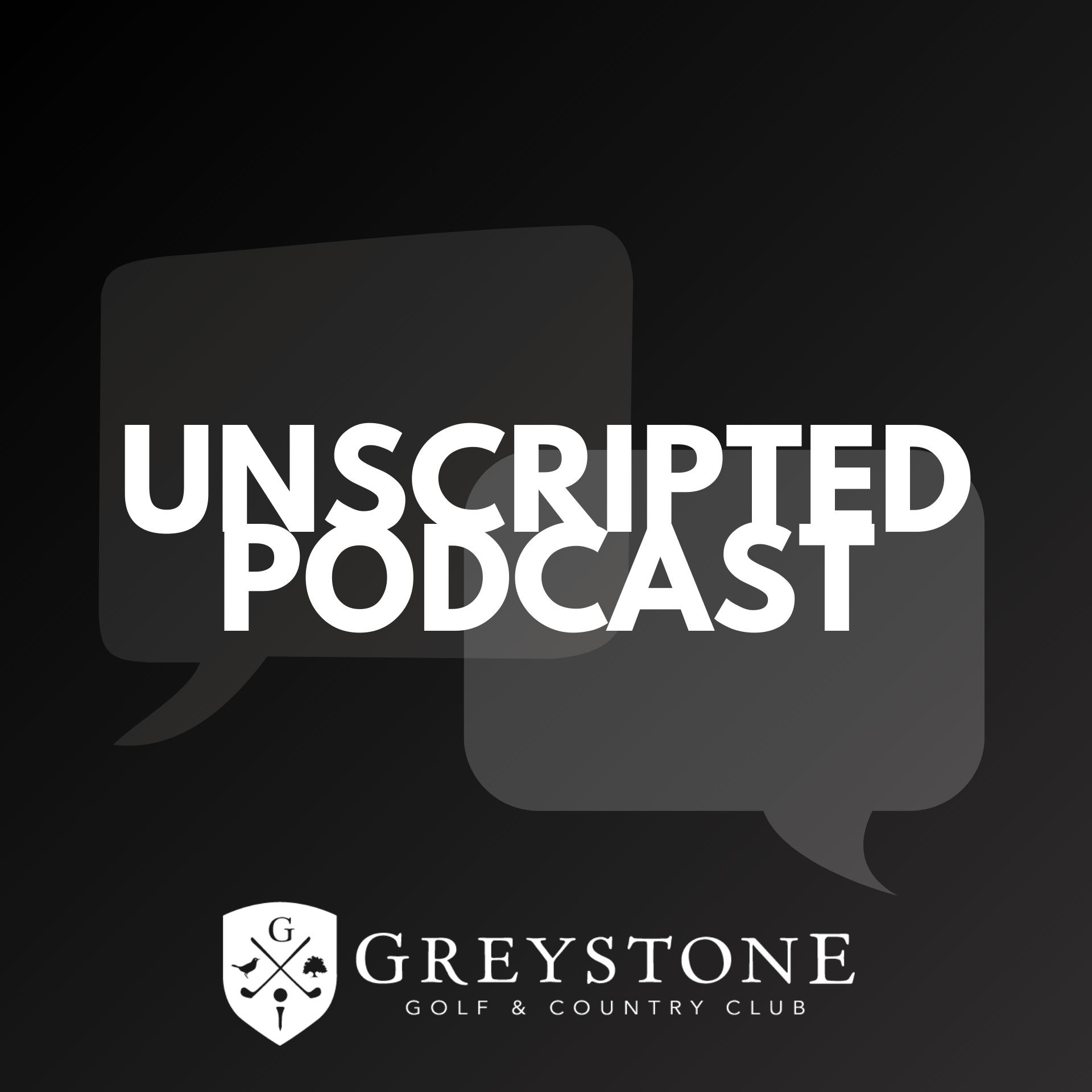 Greystone Unscripted Podcast: Sitting Down with Club President, Patrick Werrlein