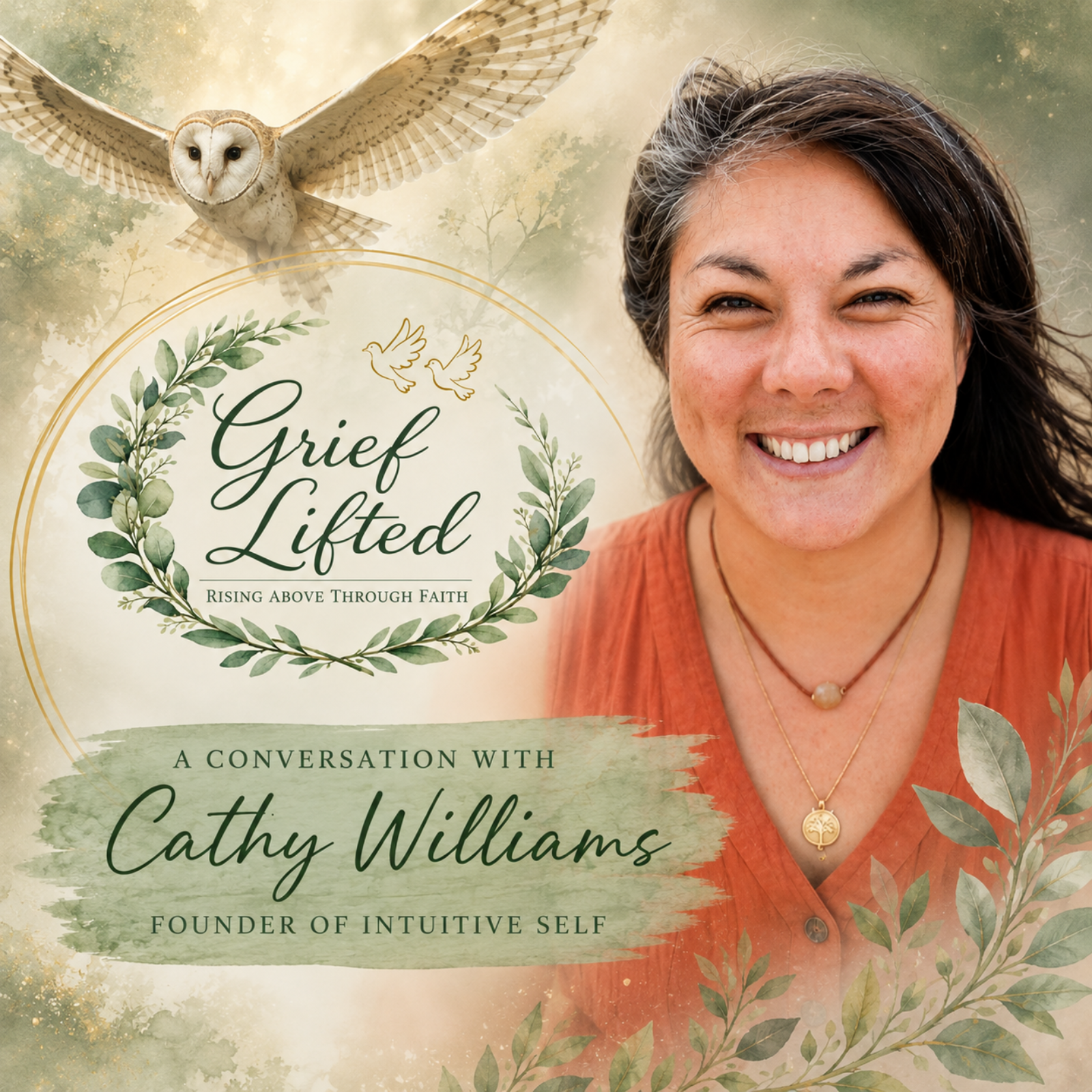 24.The Intuitive Self: Healing Through Grief with Cathy Williams episode artwork