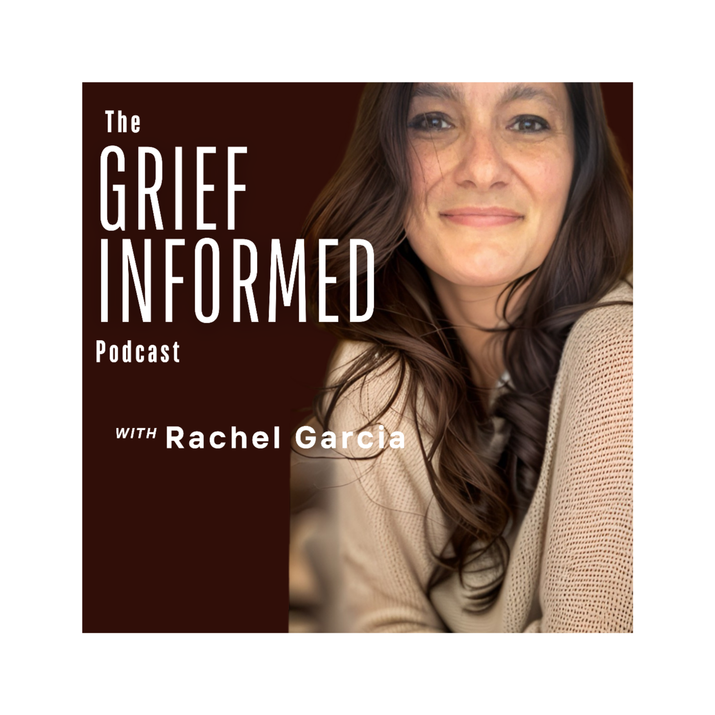 The Grief Informed Podcast
