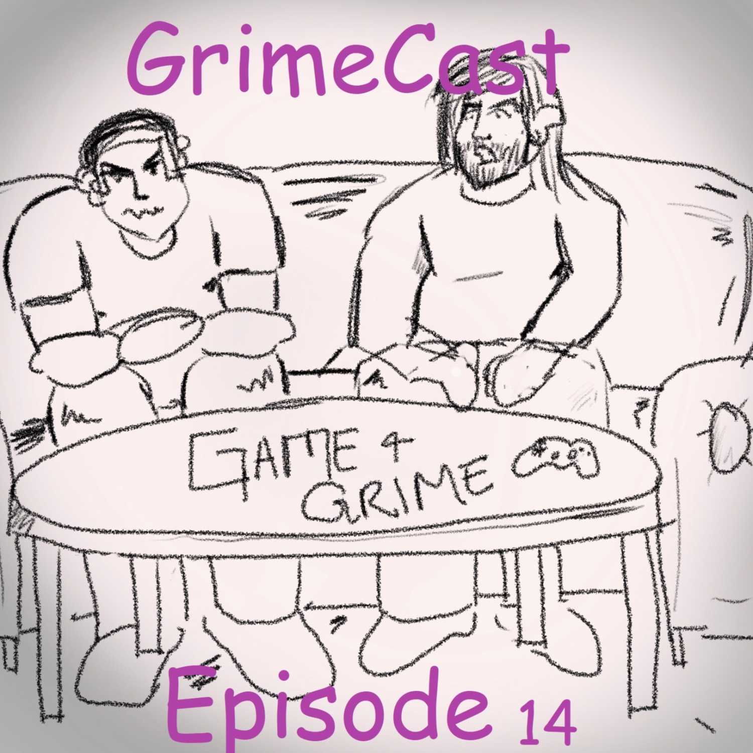 GrimeCast  Episode 14 episode artwork