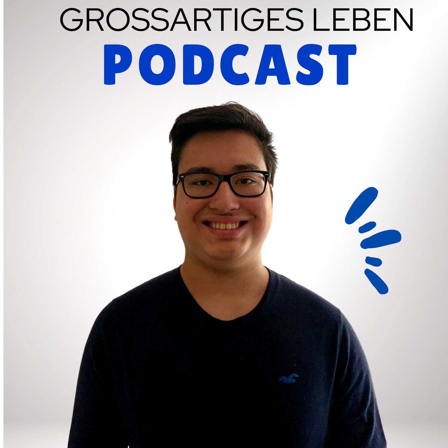 Grossartiges Leben der Podcast