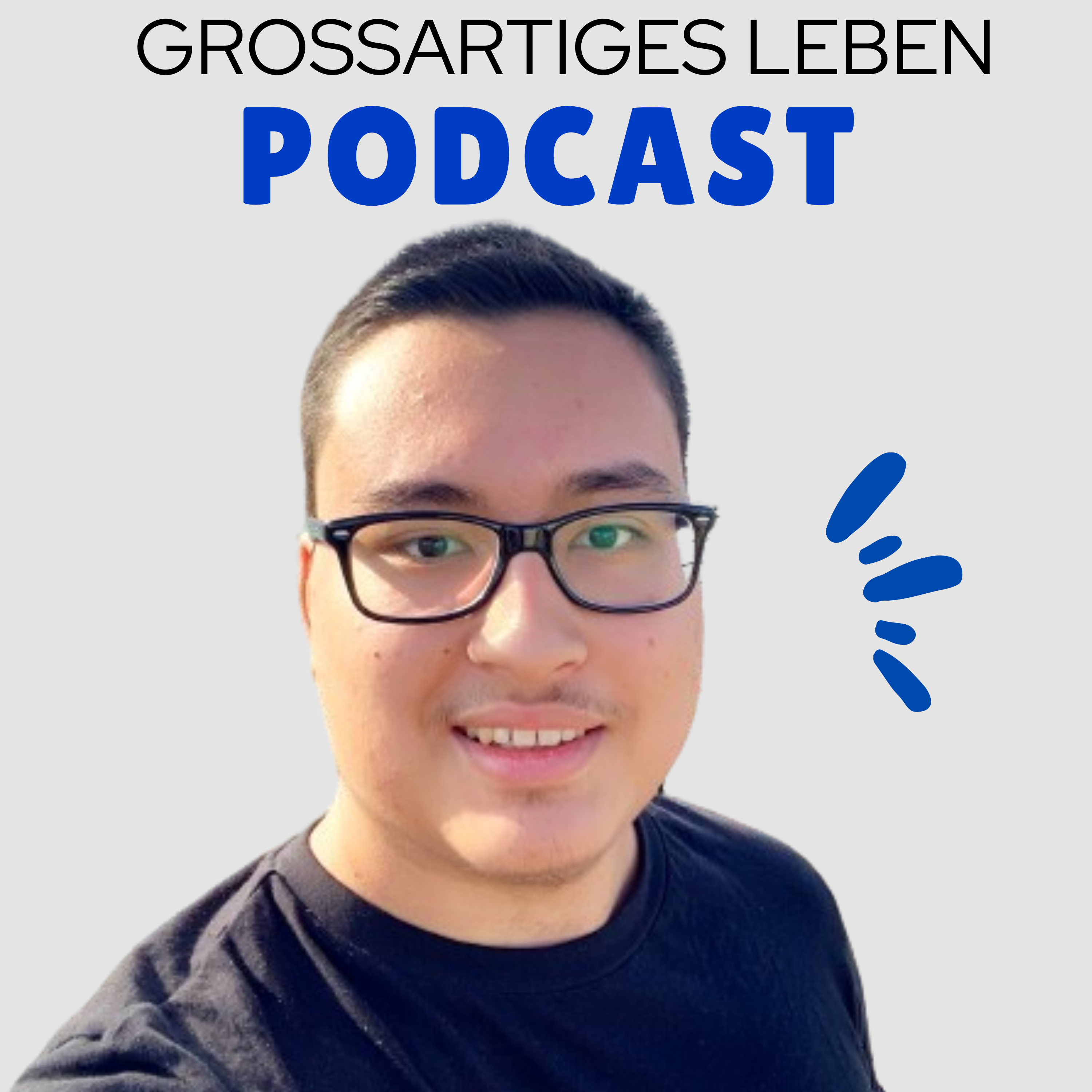 Grossartiges Leben der Podcast