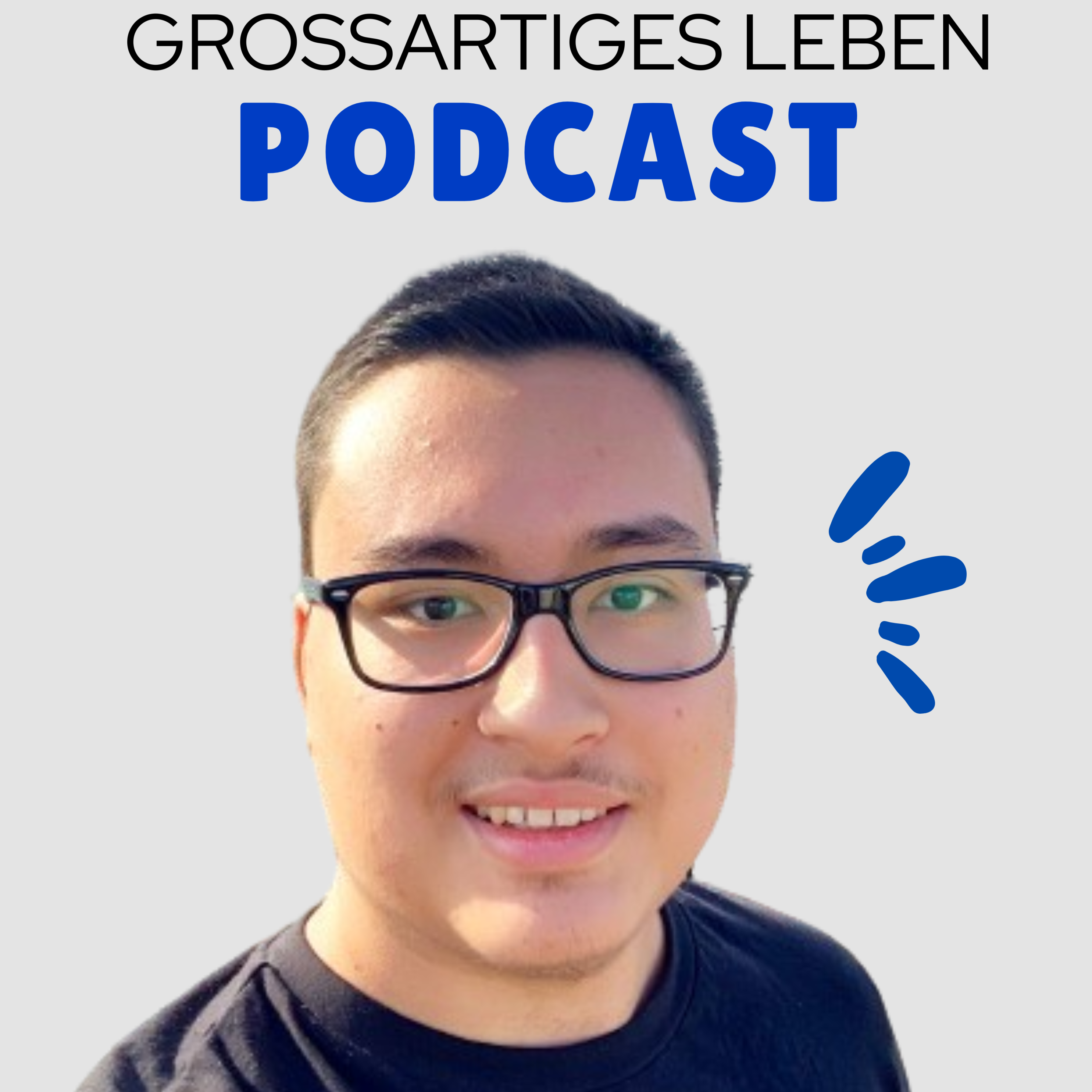 Grossartiges Leben der Podcast