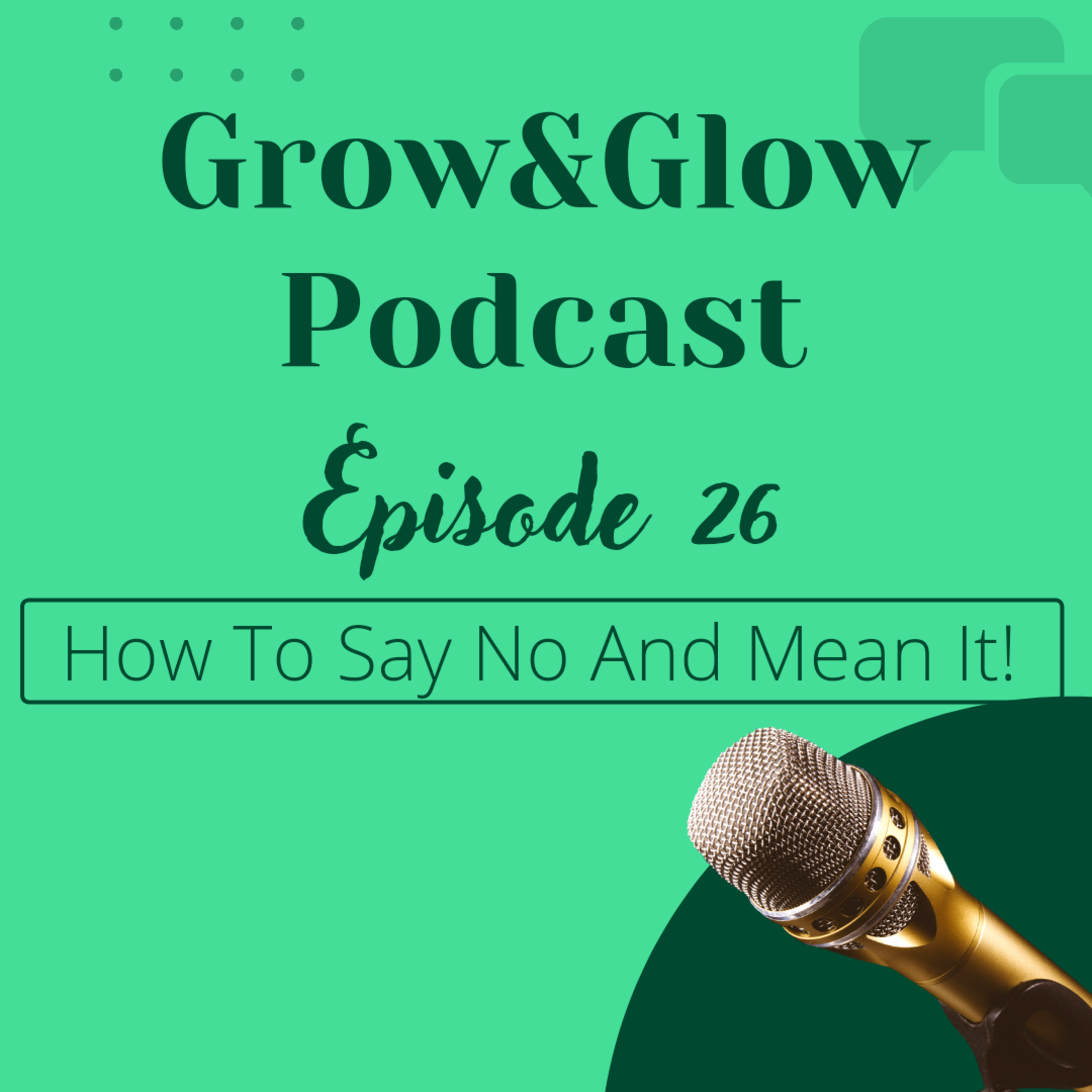 How to say no and mean it. episode artwork